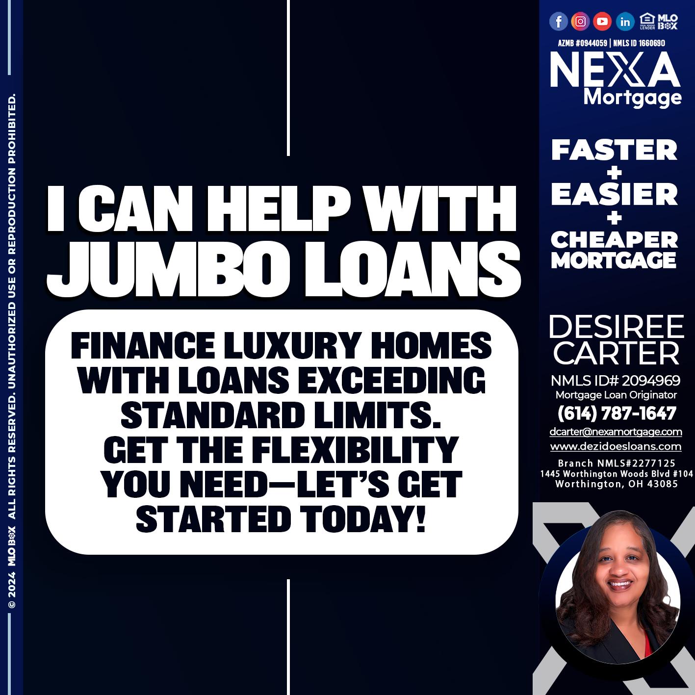 JUMBO LOANS - Desiree Carter -Mortgage Loan Originator