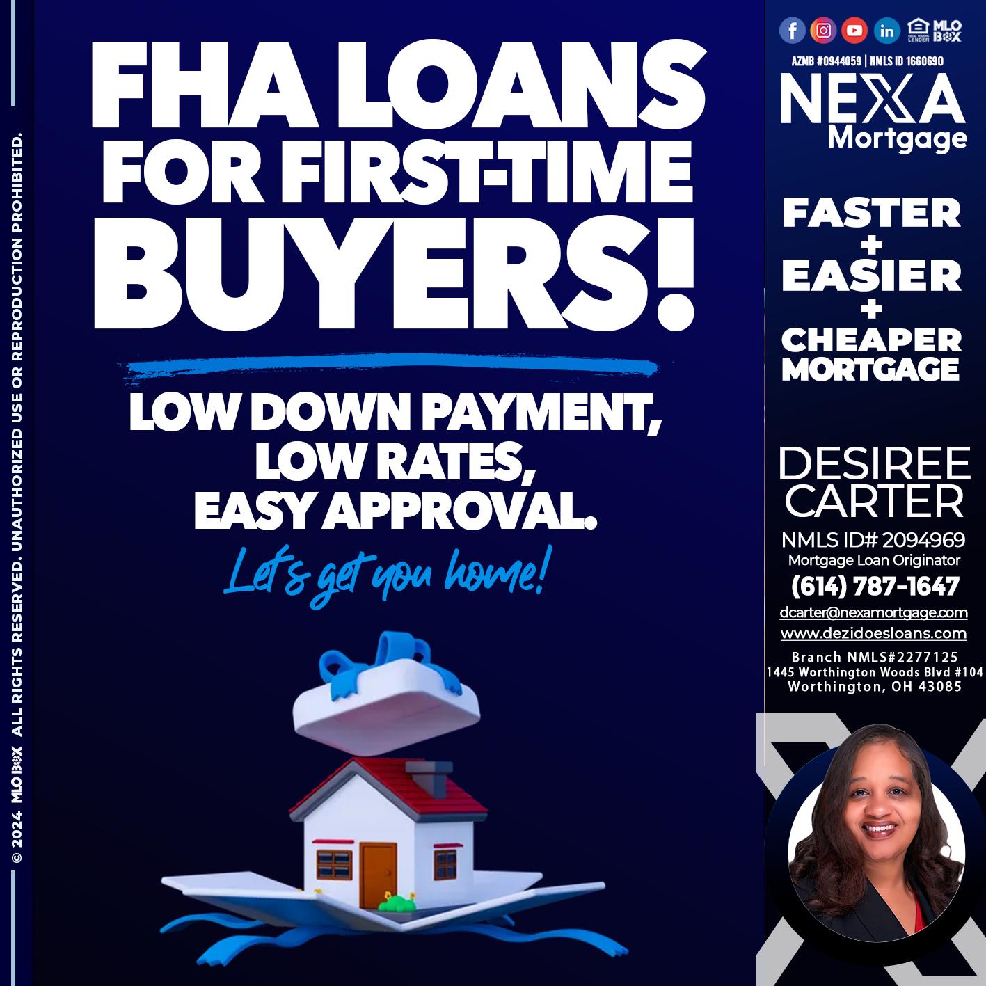 FHA LOANS - Desiree Carter -Mortgage Loan Originator