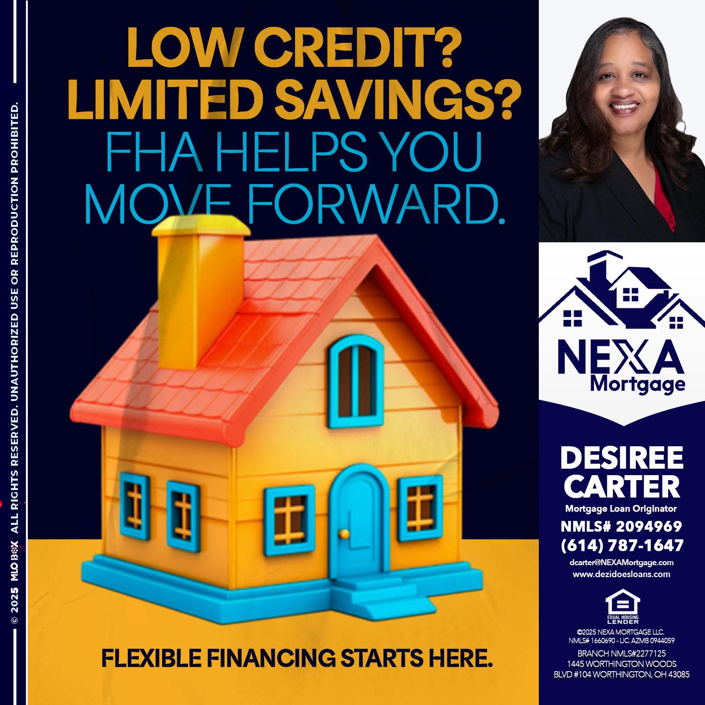 LOW CREDIT? - Desiree Carter -Mortgage Loan Originator