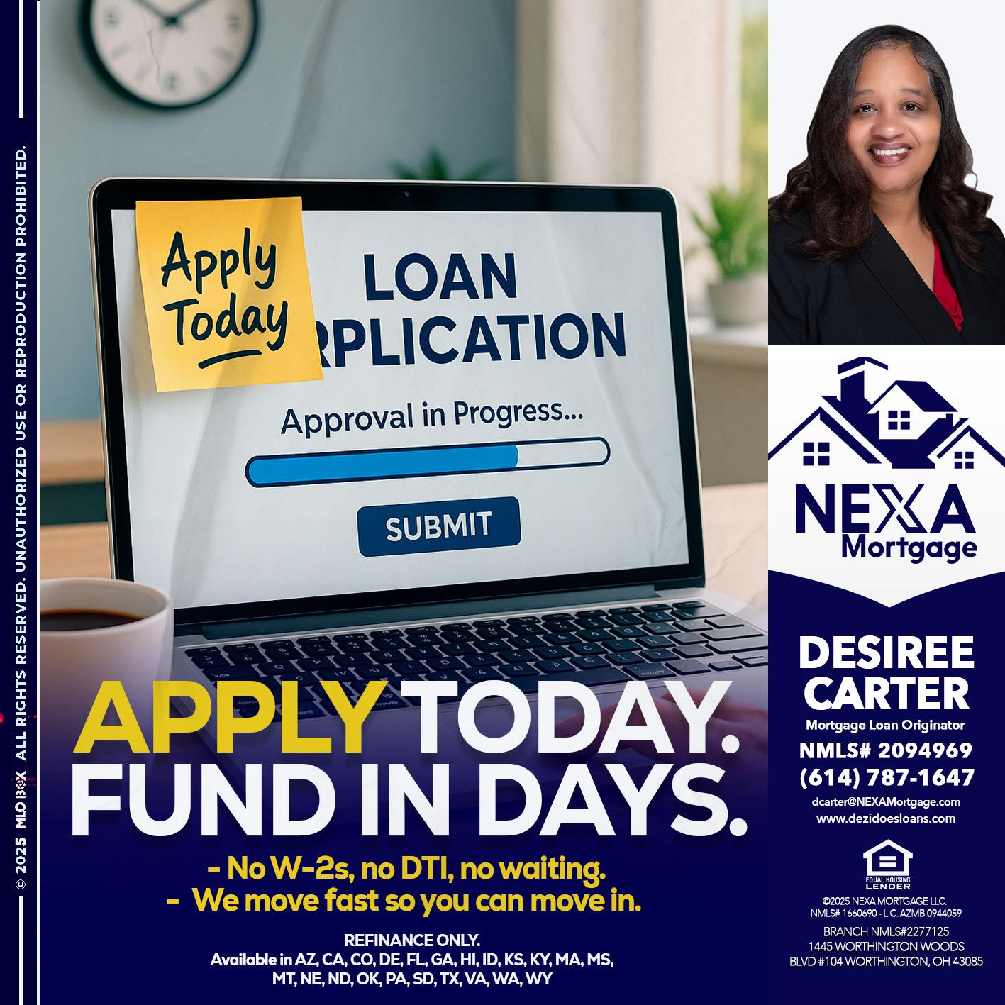 APPLY TODAY - Desiree Carter -Mortgage Loan Originator