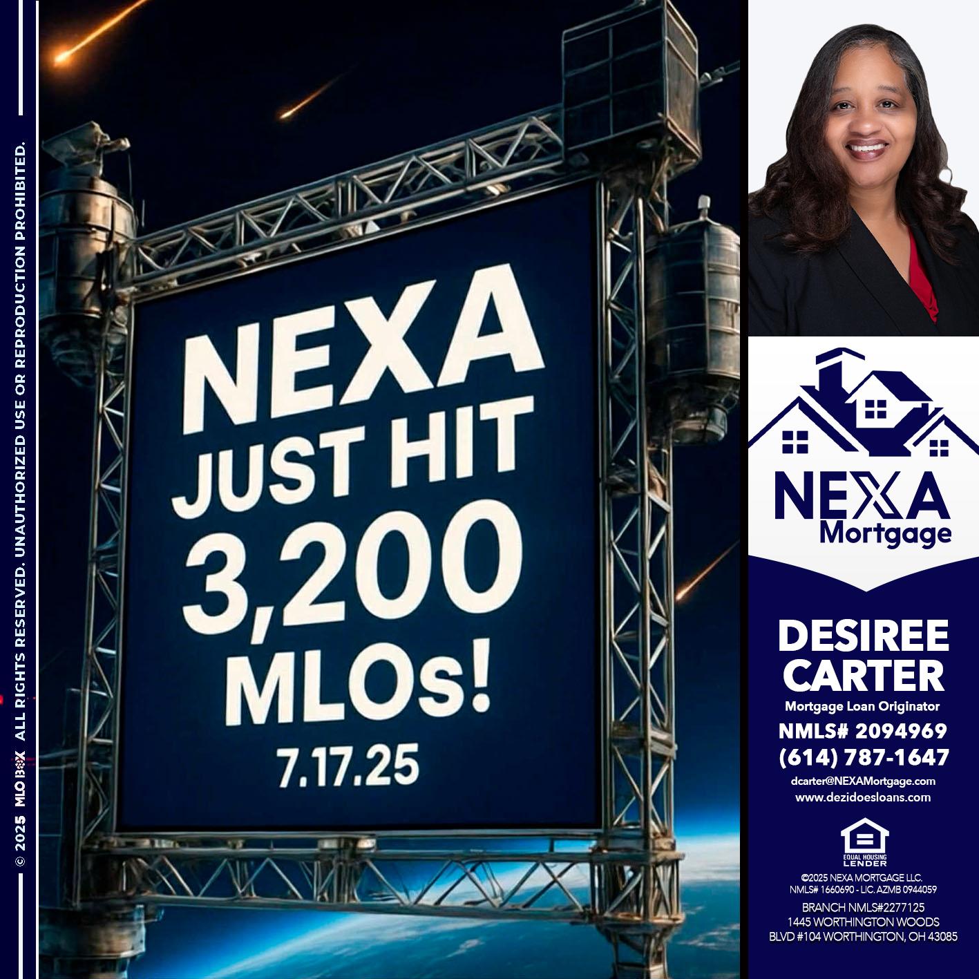 NEXA JUST HIT 3,200 - Desiree Carter -Mortgage Loan Originator