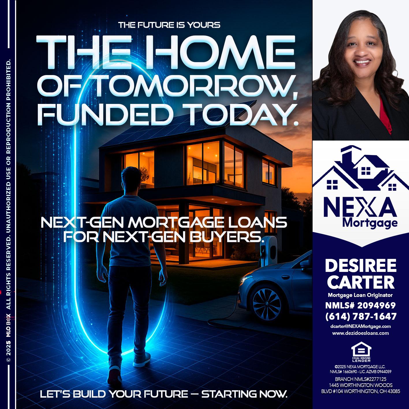 THE HOME - Desiree Carter -Mortgage Loan Originator