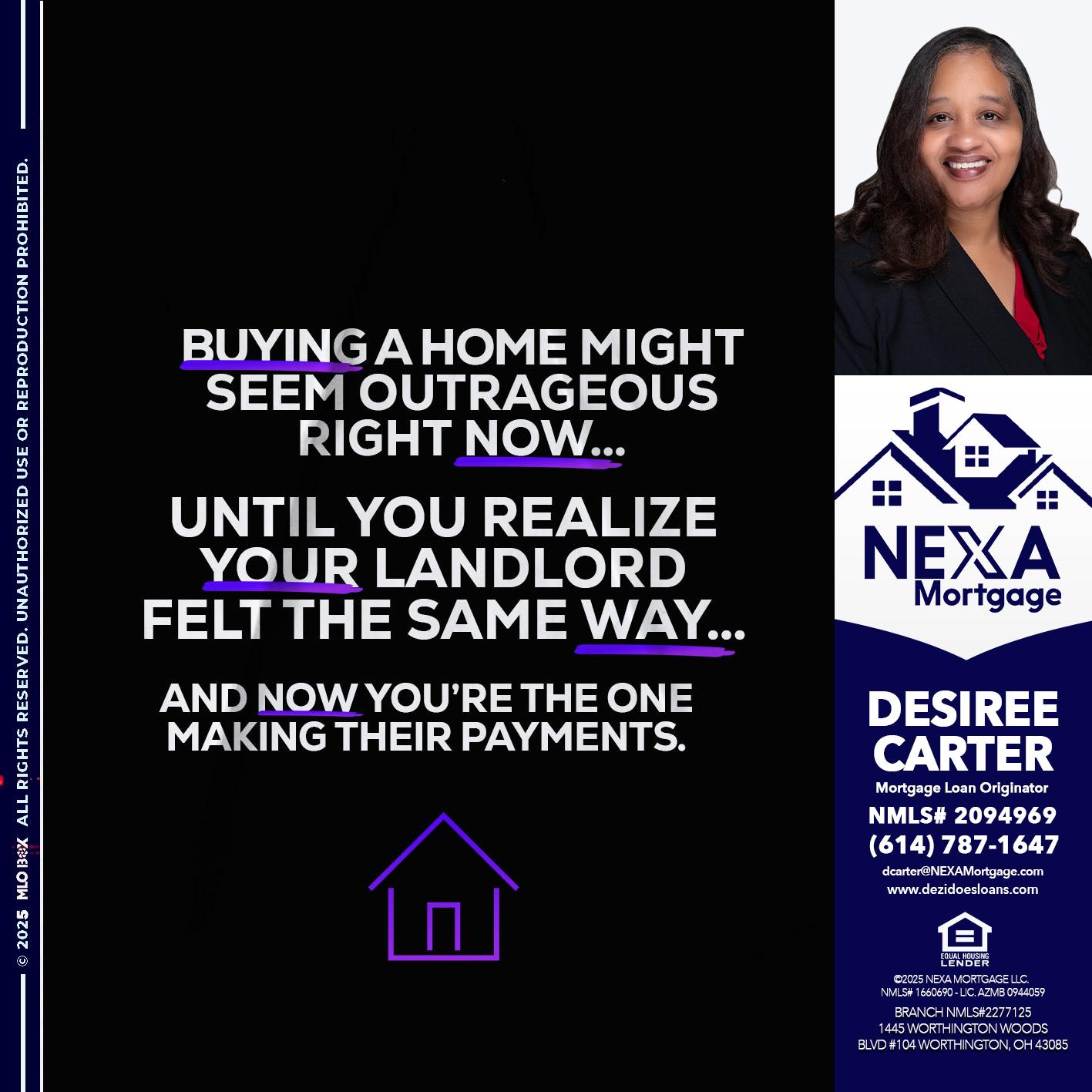 BUYING A HOME - Desiree Carter -Mortgage Loan Originator