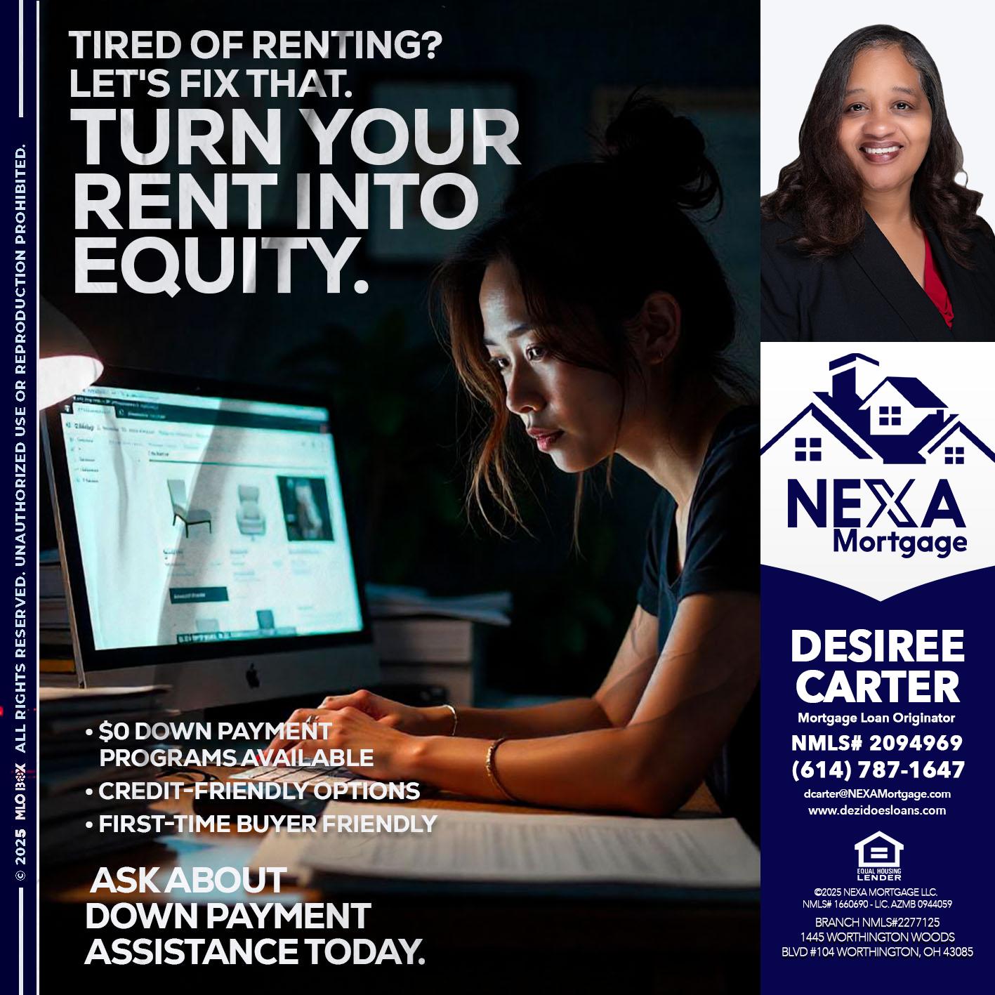 tired of renting? - Desiree Carter -Mortgage Loan Originator