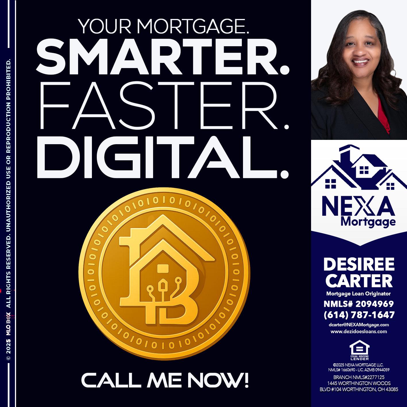 YOUR MORTGAGE - Desiree Carter -Mortgage Loan Originator