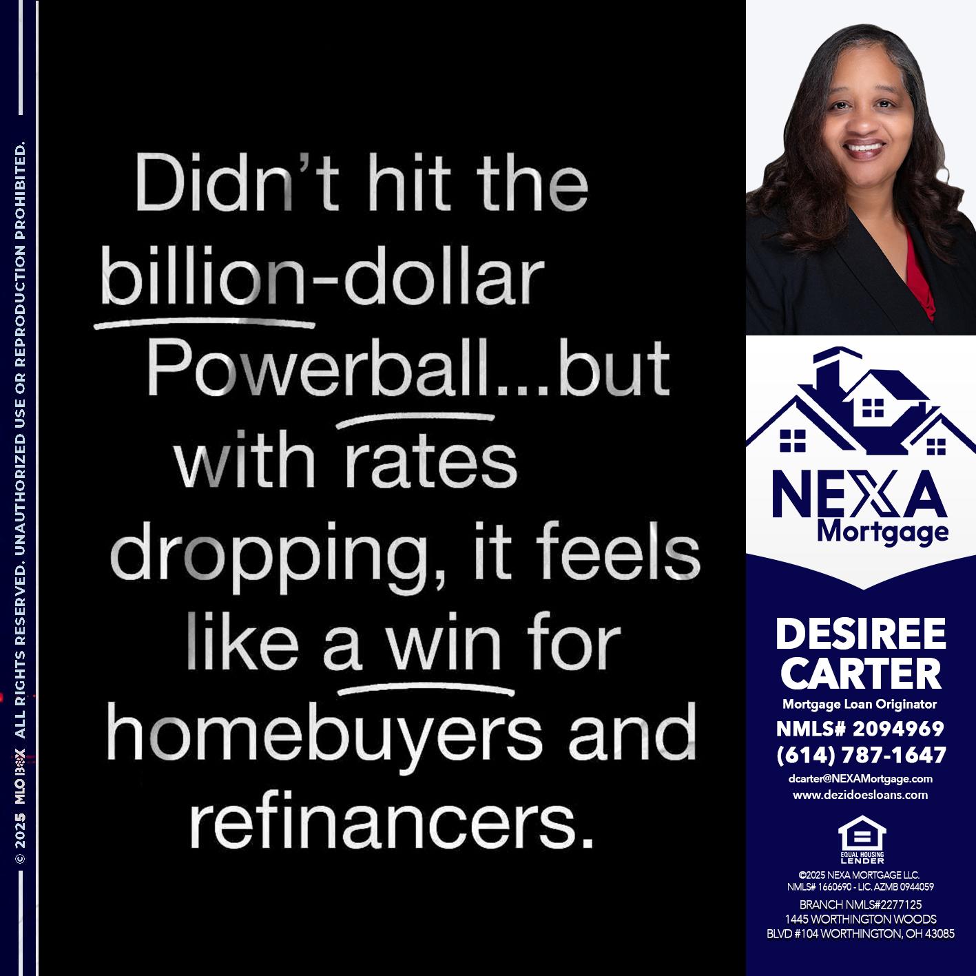 DIDNT HIT - Desiree Carter -Mortgage Loan Originator