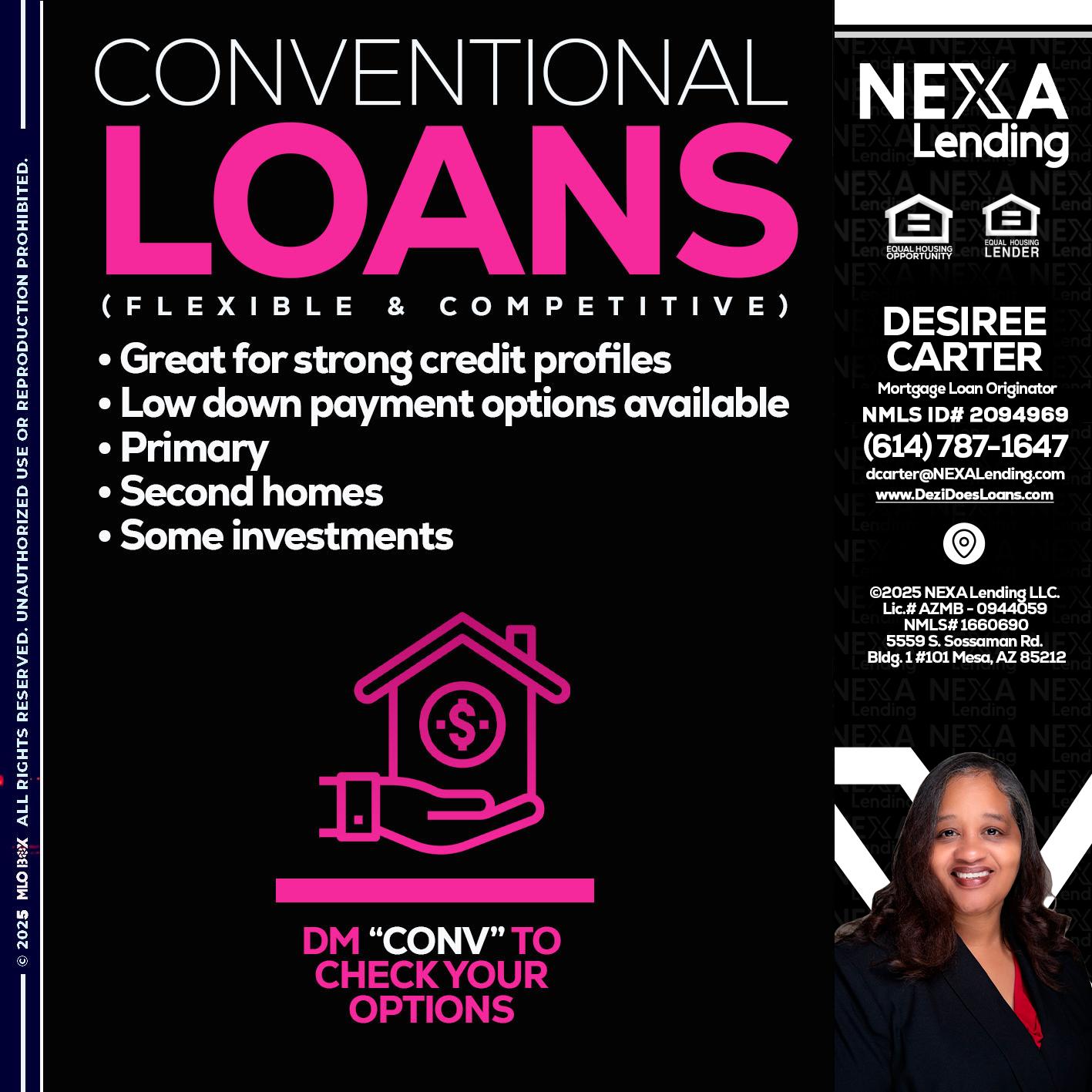 CONVENTIONAL LOANS - Desiree Carter -Mortgage Loan Originator