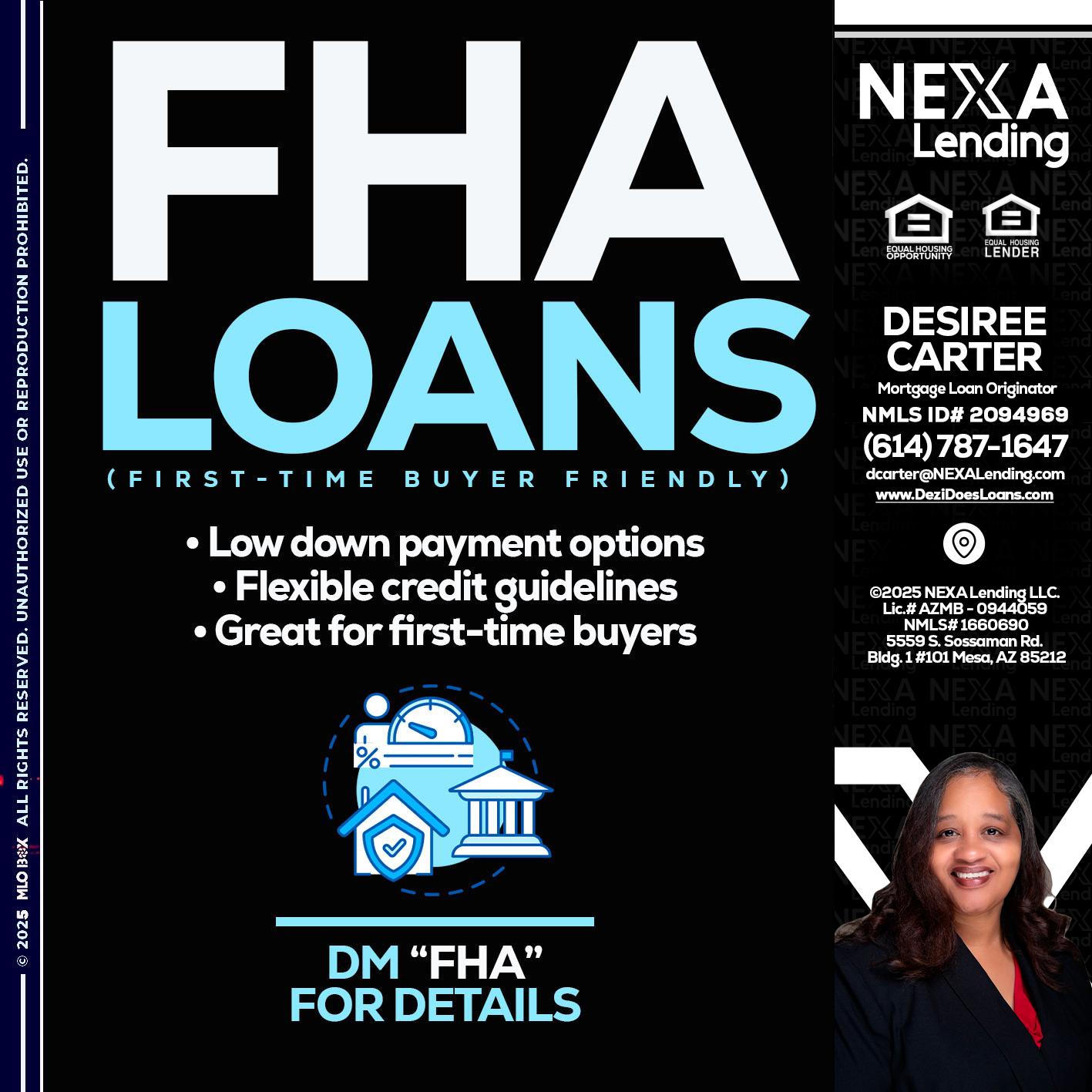 FHA LOANS - Desiree Carter -Mortgage Loan Originator