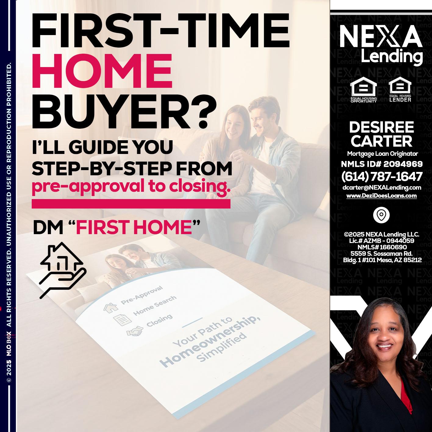 first time home buyer - Desiree Carter -Mortgage Loan Originator