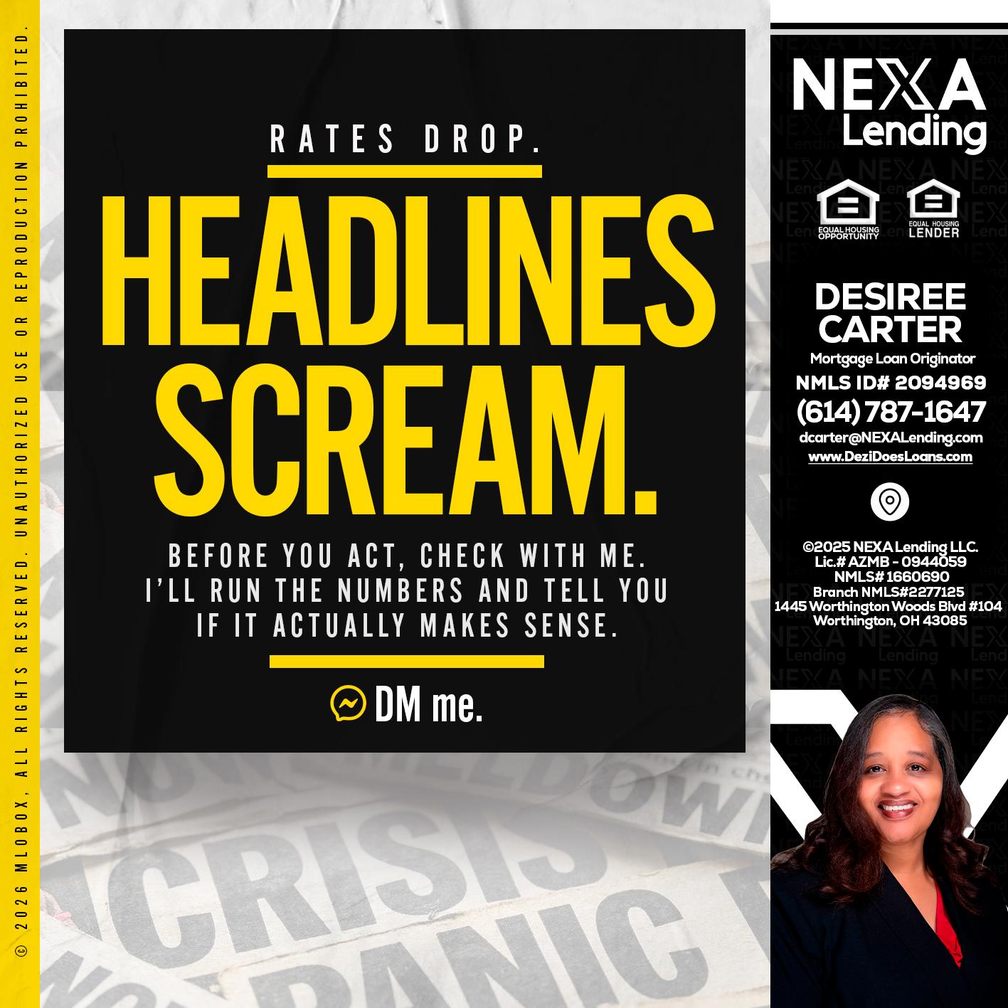 HEADLINES SCREAM - Desiree Carter -Mortgage Loan Originator