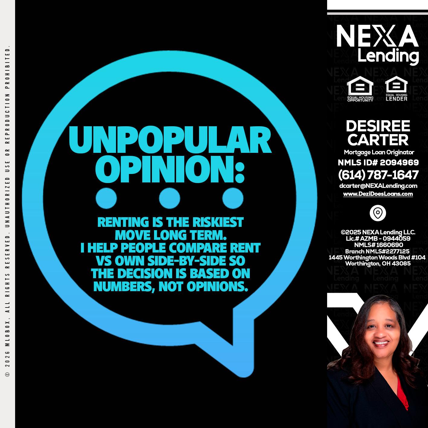 unpopular opinion - Desiree Carter -Mortgage Loan Originator