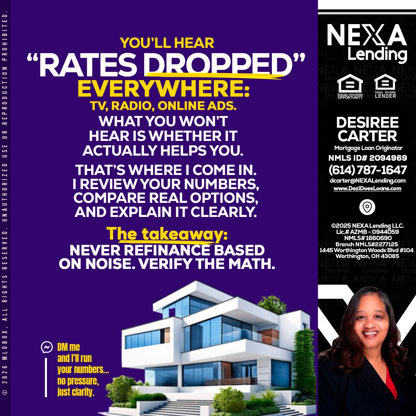 RATES DOPPED - Desiree Carter -Mortgage Loan Originator