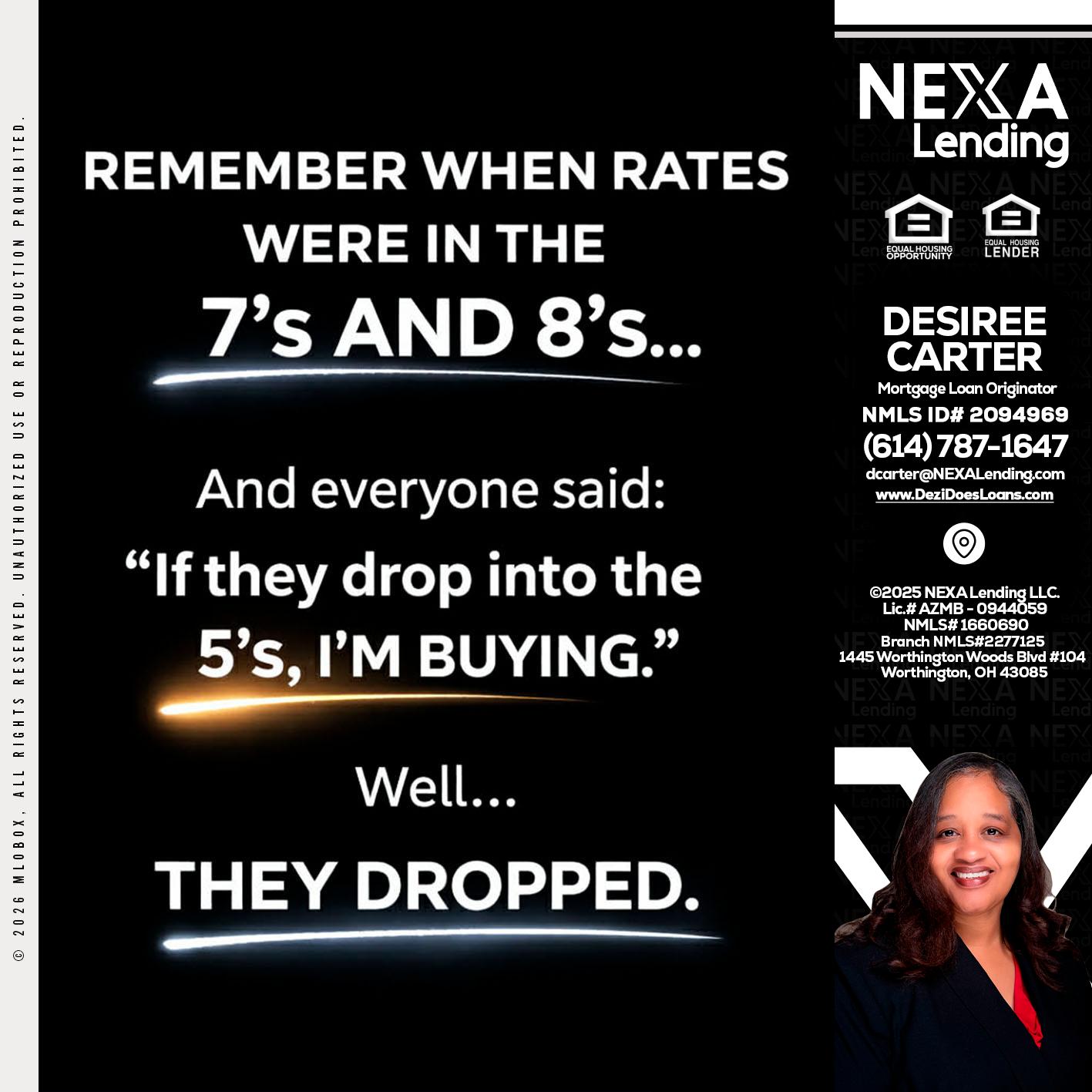 REMEMBER WHEN - Desiree Carter -Mortgage Loan Originator