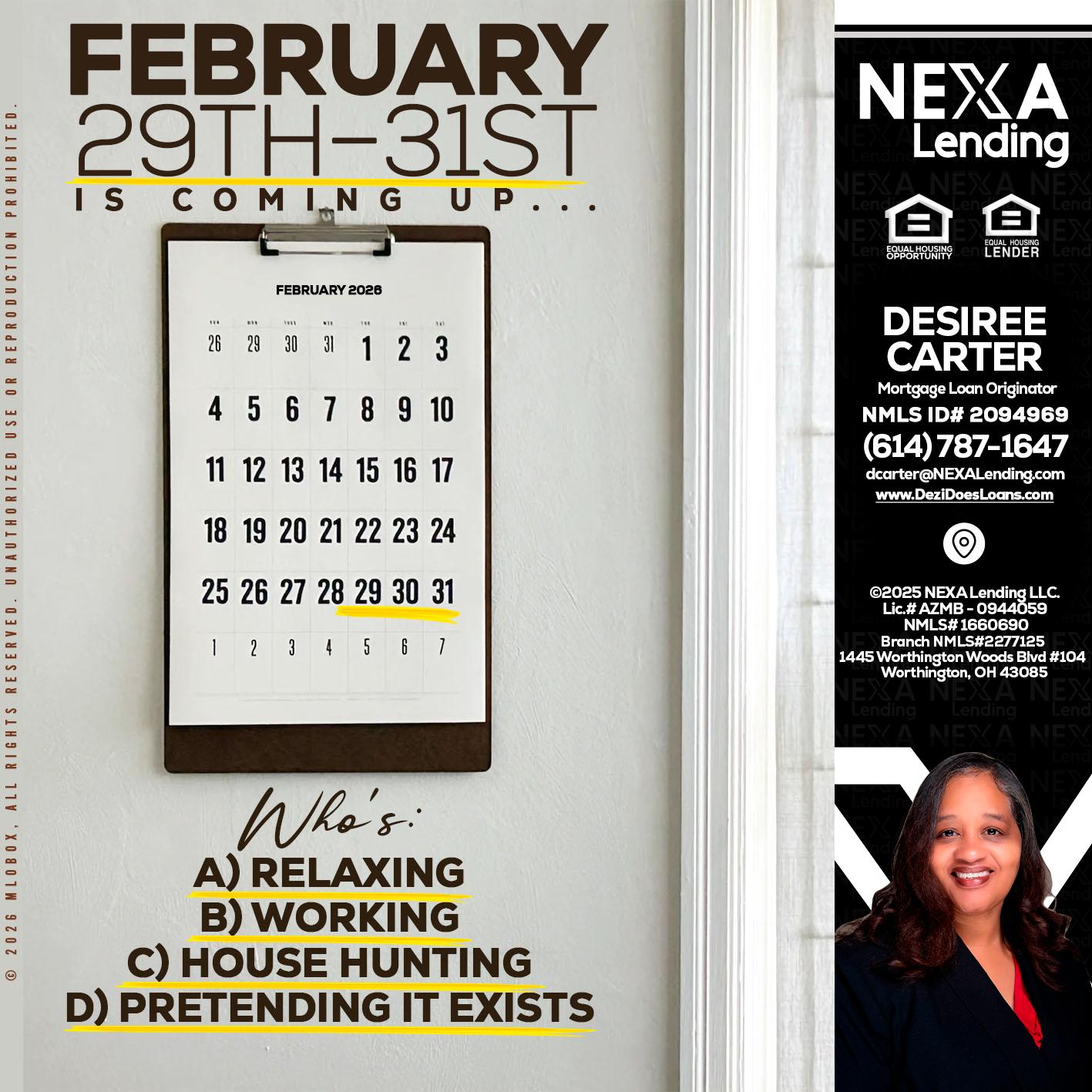 FEBRUARY 29-31 - Desiree Carter -Mortgage Loan Originator