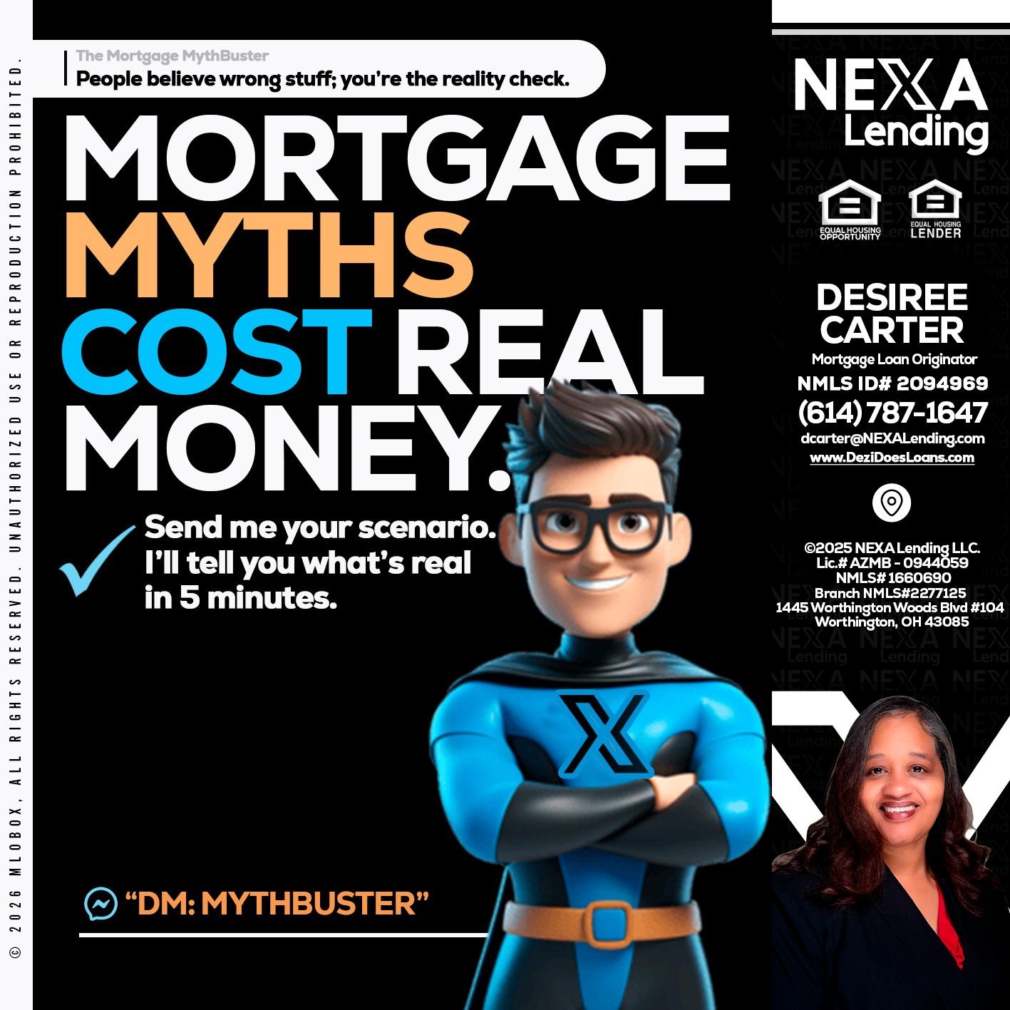 MORTGAGE MYTHS - Desiree Carter -Mortgage Loan Originator