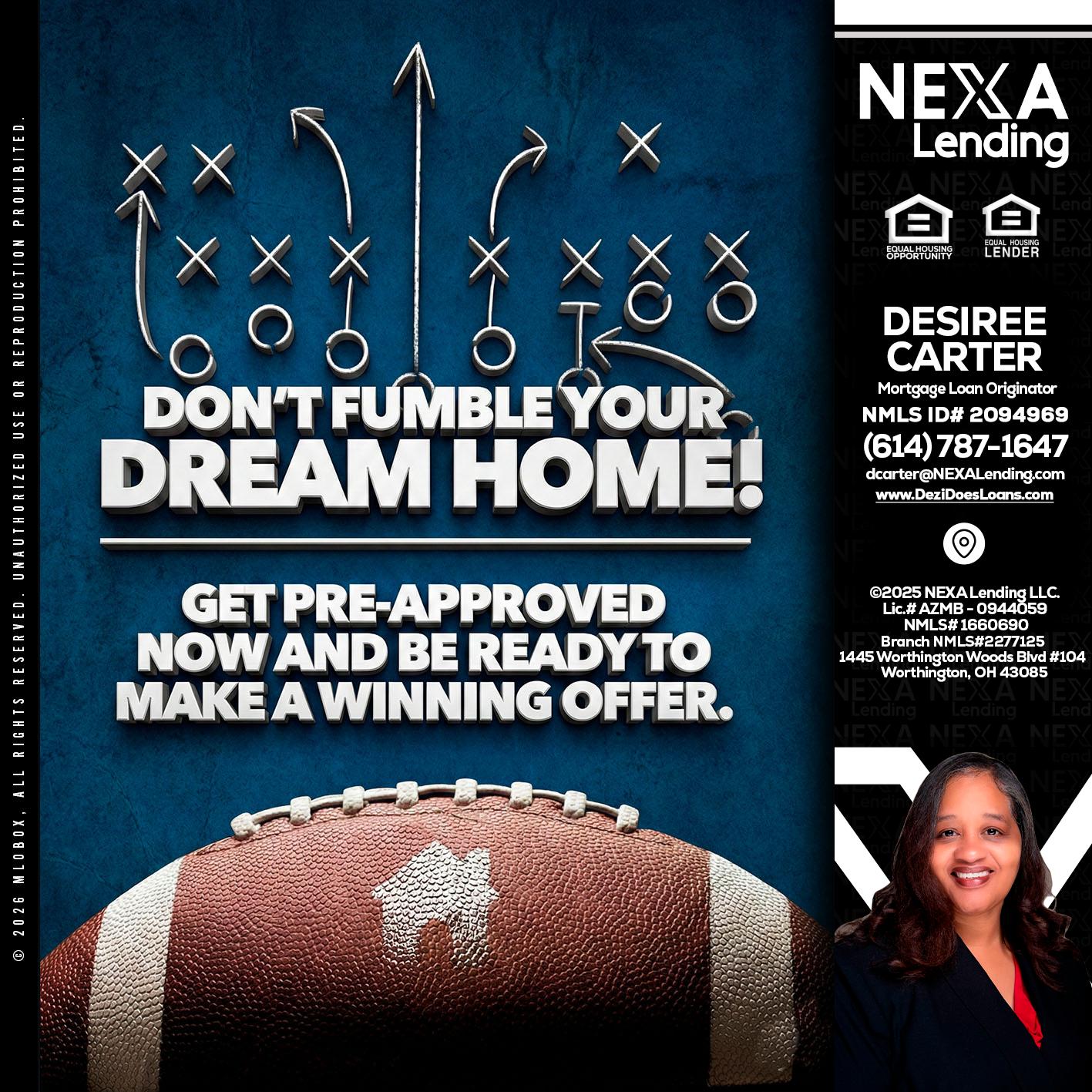 dont fumble - Desiree Carter -Mortgage Loan Originator