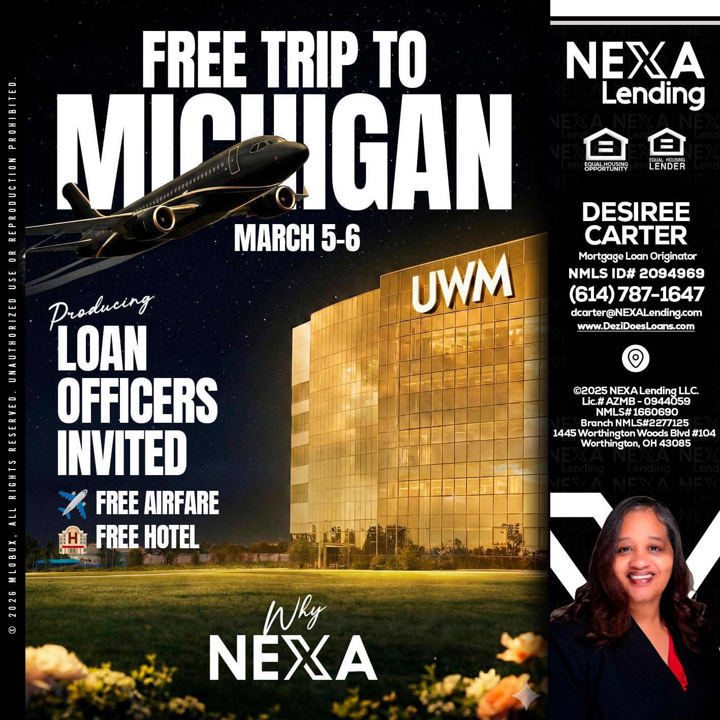 free Michigan trip - Desiree Carter -Mortgage Loan Originator