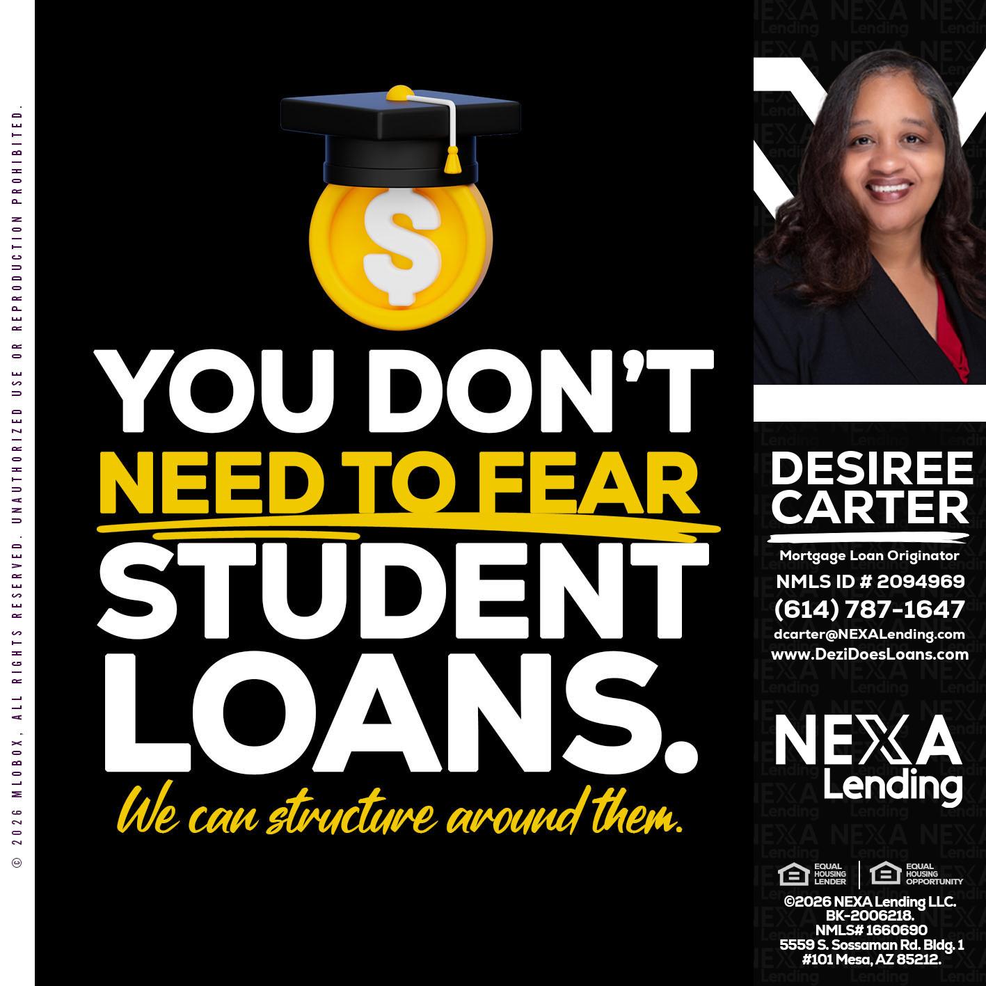 YOU DONT NEED - Desiree Carter -Mortgage Loan Originator