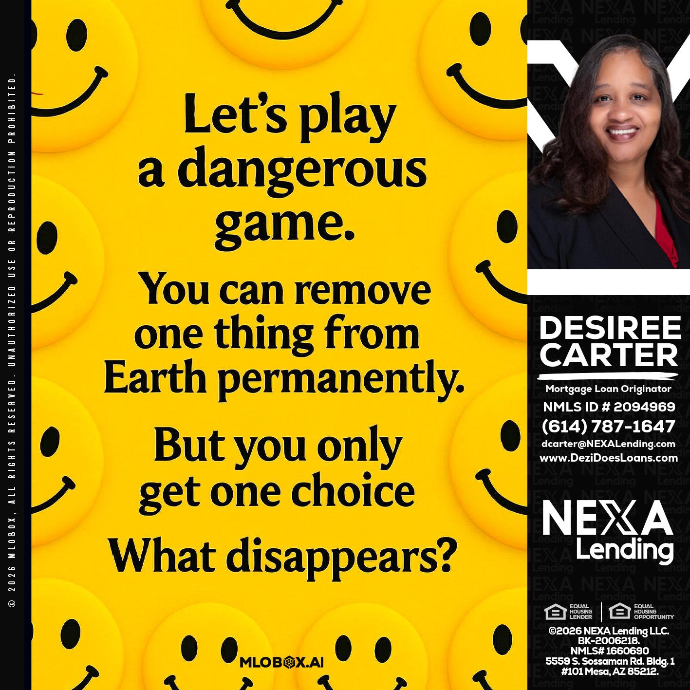 LETS PLAY - Desiree Carter -Mortgage Loan Originator