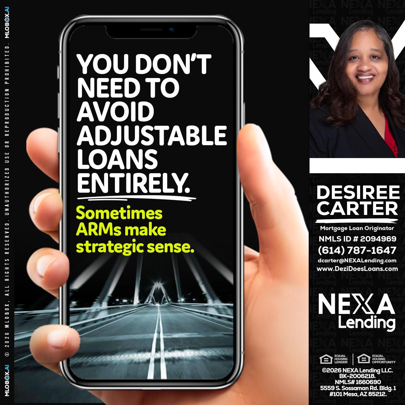 YOU DONT NEED - Desiree Carter -Mortgage Loan Originator