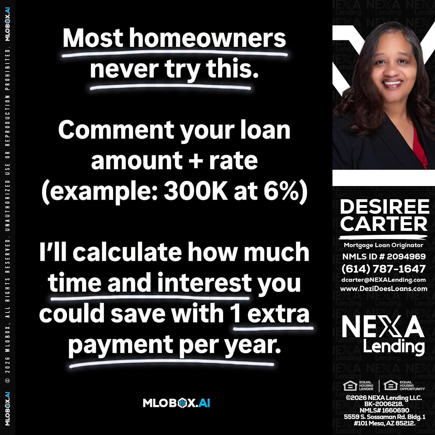 most owners - Desiree Carter -Mortgage Loan Originator