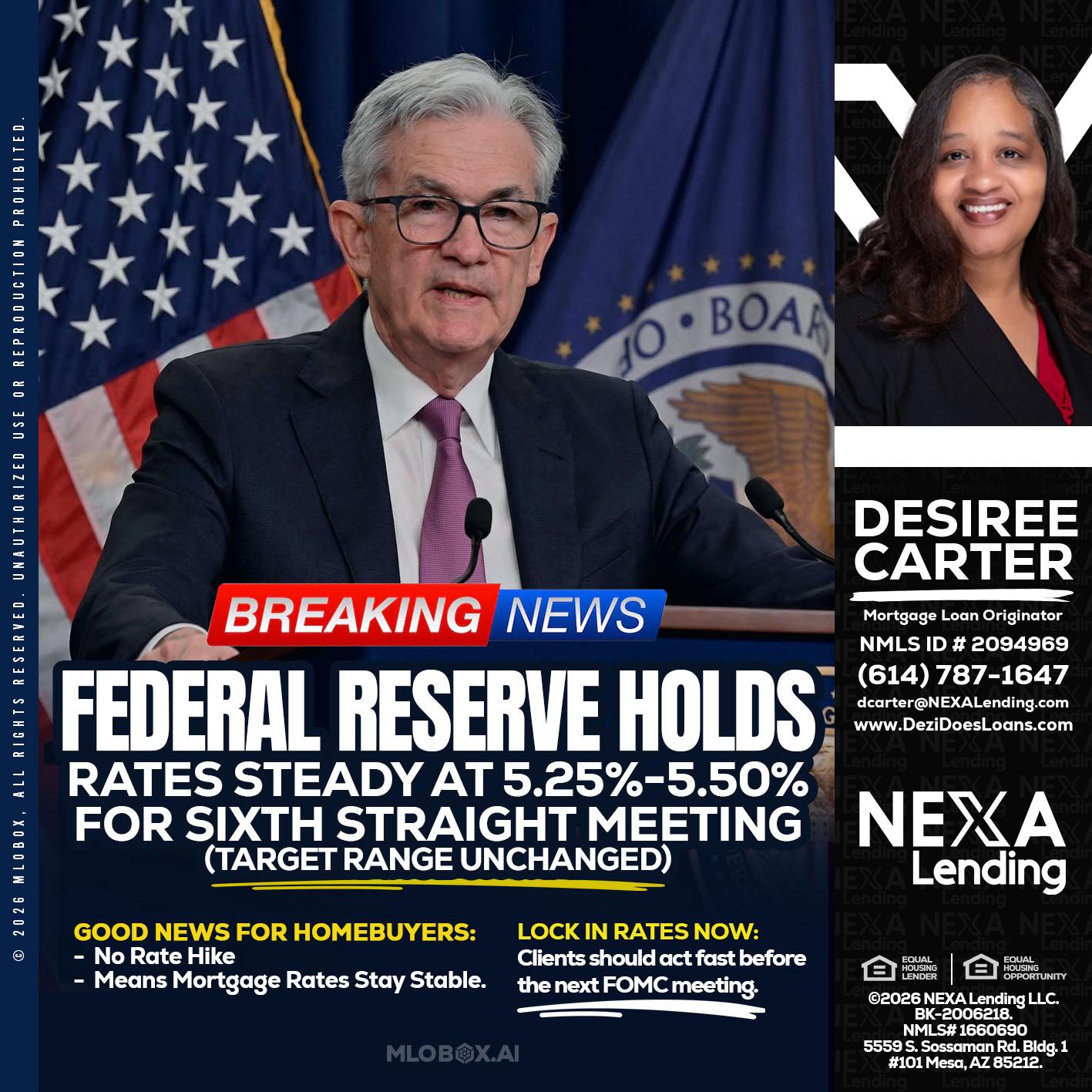 federal reserve - Desiree Carter -Mortgage Loan Originator