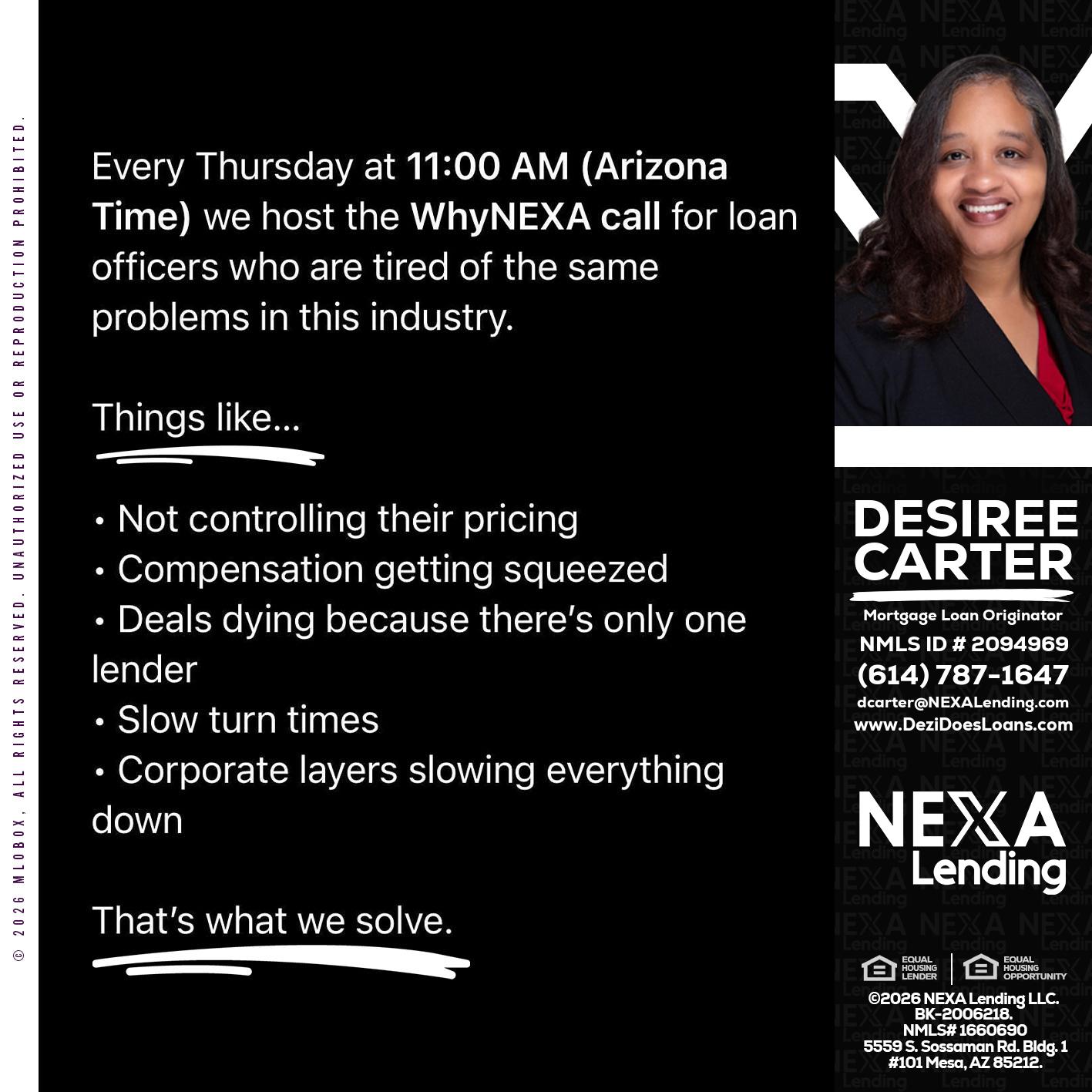 WHY NEXA - Desiree Carter -Mortgage Loan Originator