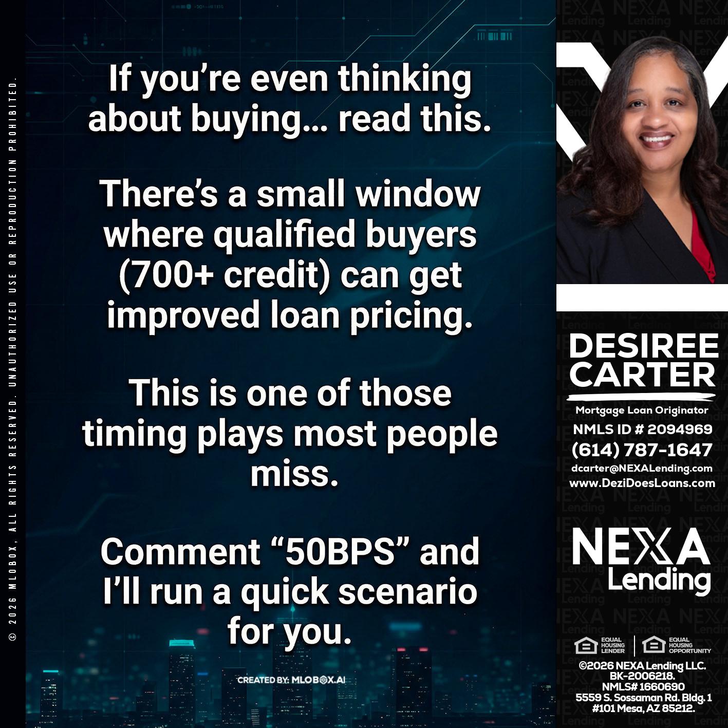 IF YOU EVER - Desiree Carter -Mortgage Loan Originator