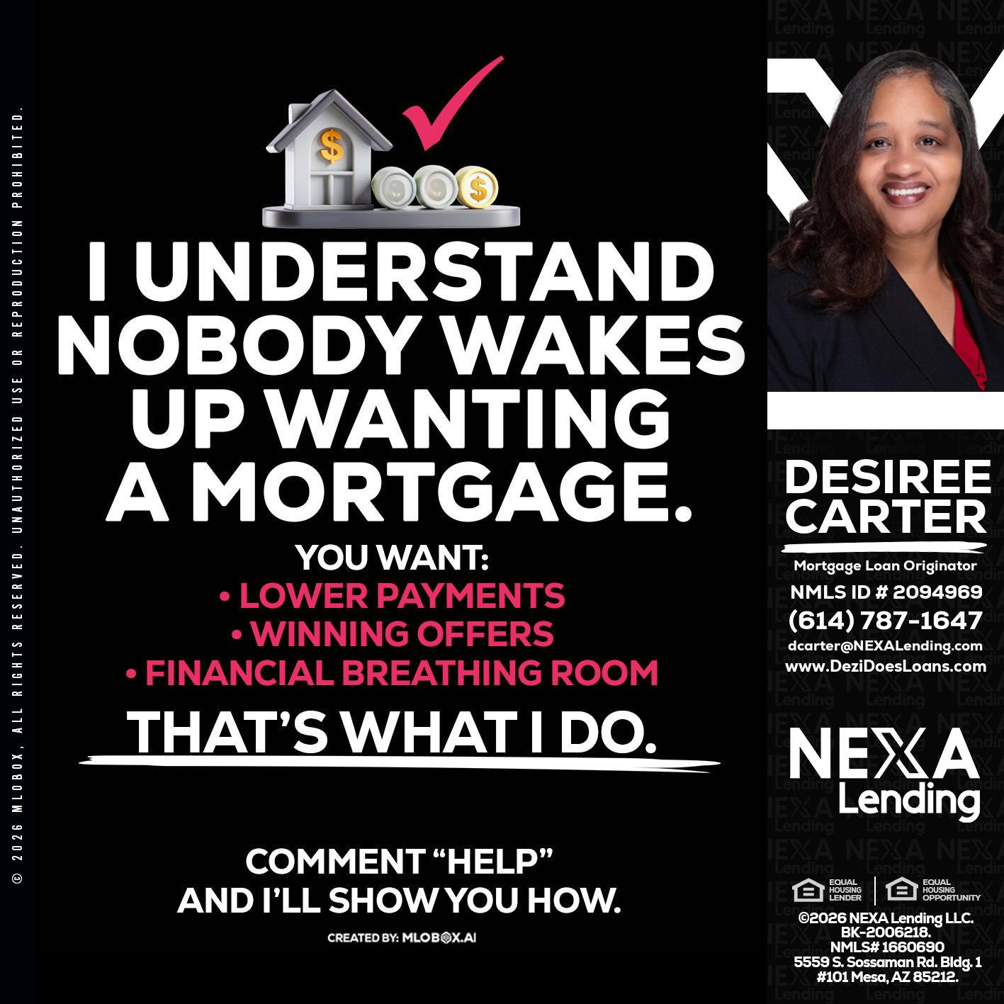 I UNDERSTAND - Desiree Carter -Mortgage Loan Originator