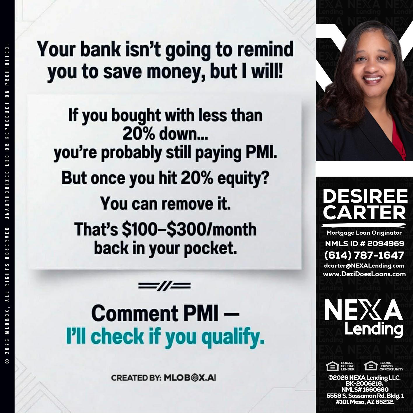 YOUR BANK ISNT - Desiree Carter -Mortgage Loan Originator