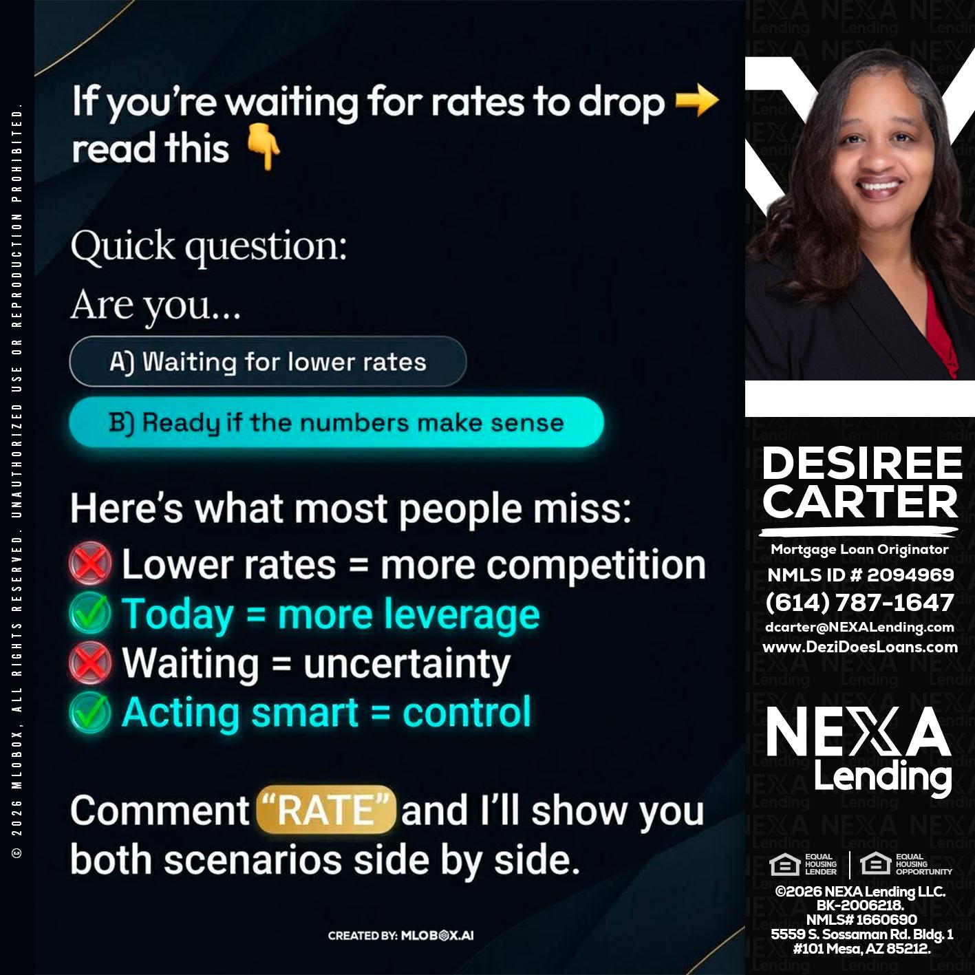 IF YOU ARE - Desiree Carter -Mortgage Loan Originator