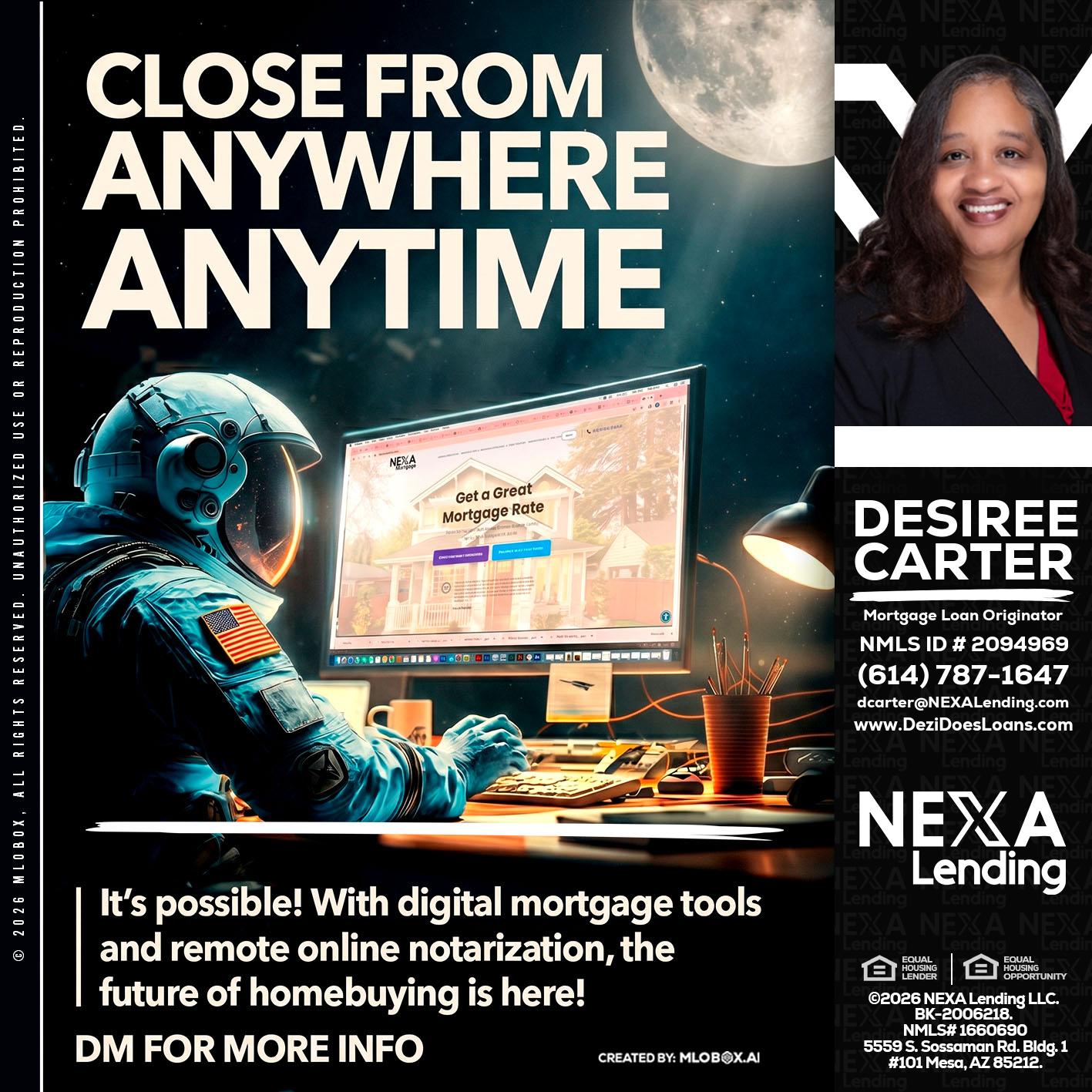 CLOSE FROM - Desiree Carter -Mortgage Loan Originator
