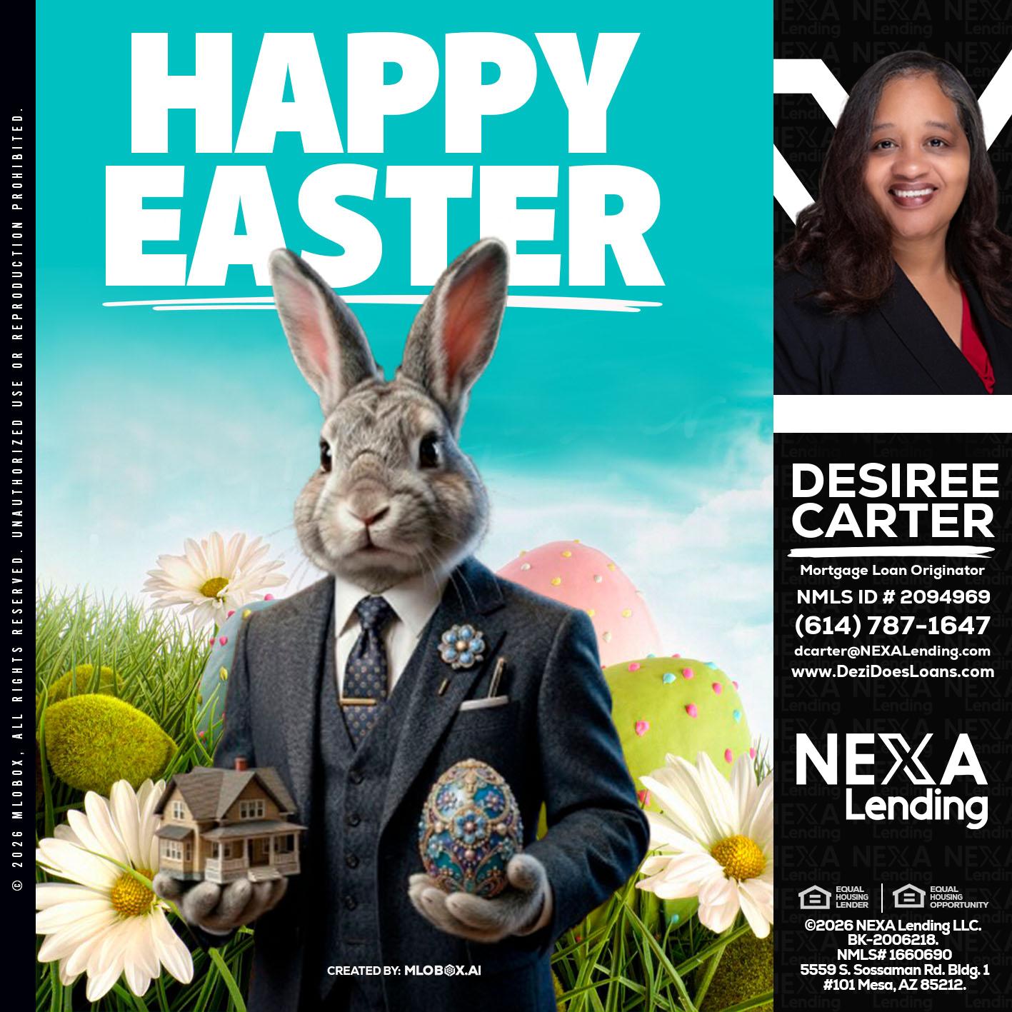 HAPPY EASTER - Desiree Carter -Mortgage Loan Originator