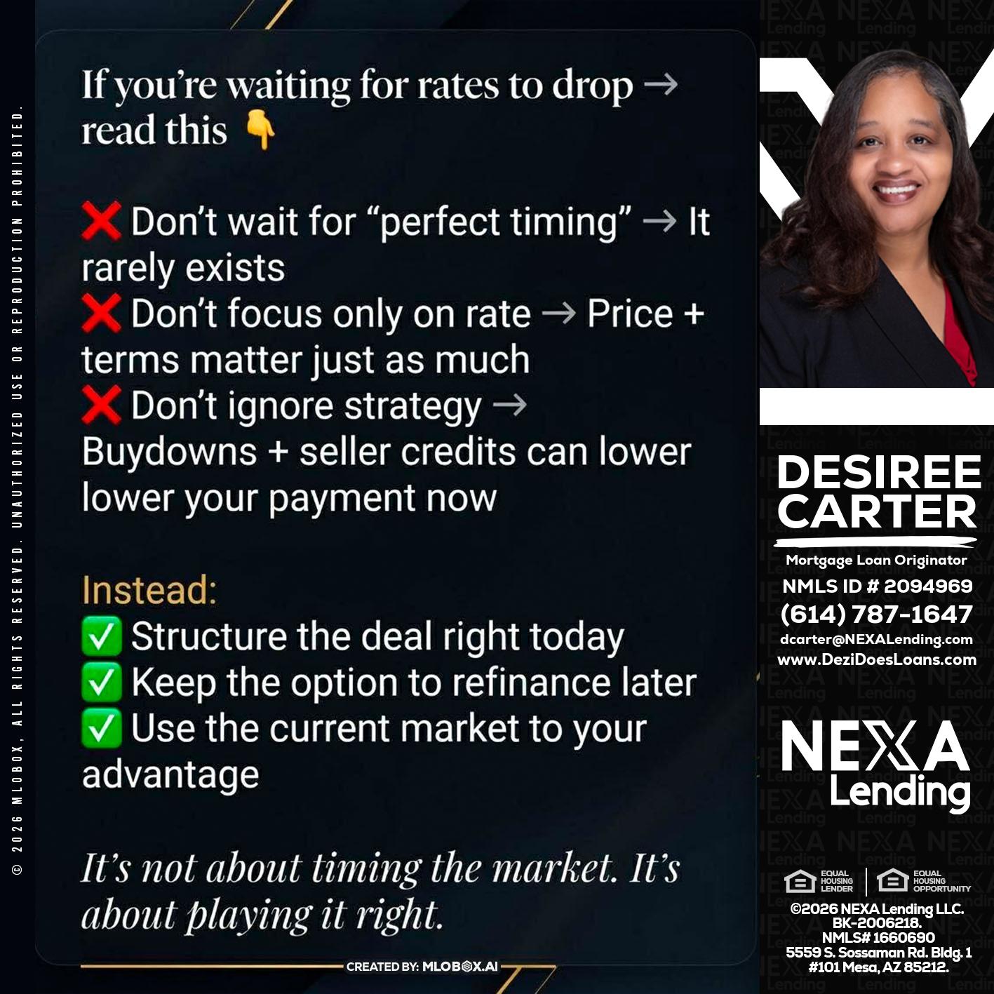 IF YOU ARE - Desiree Carter -Mortgage Loan Originator