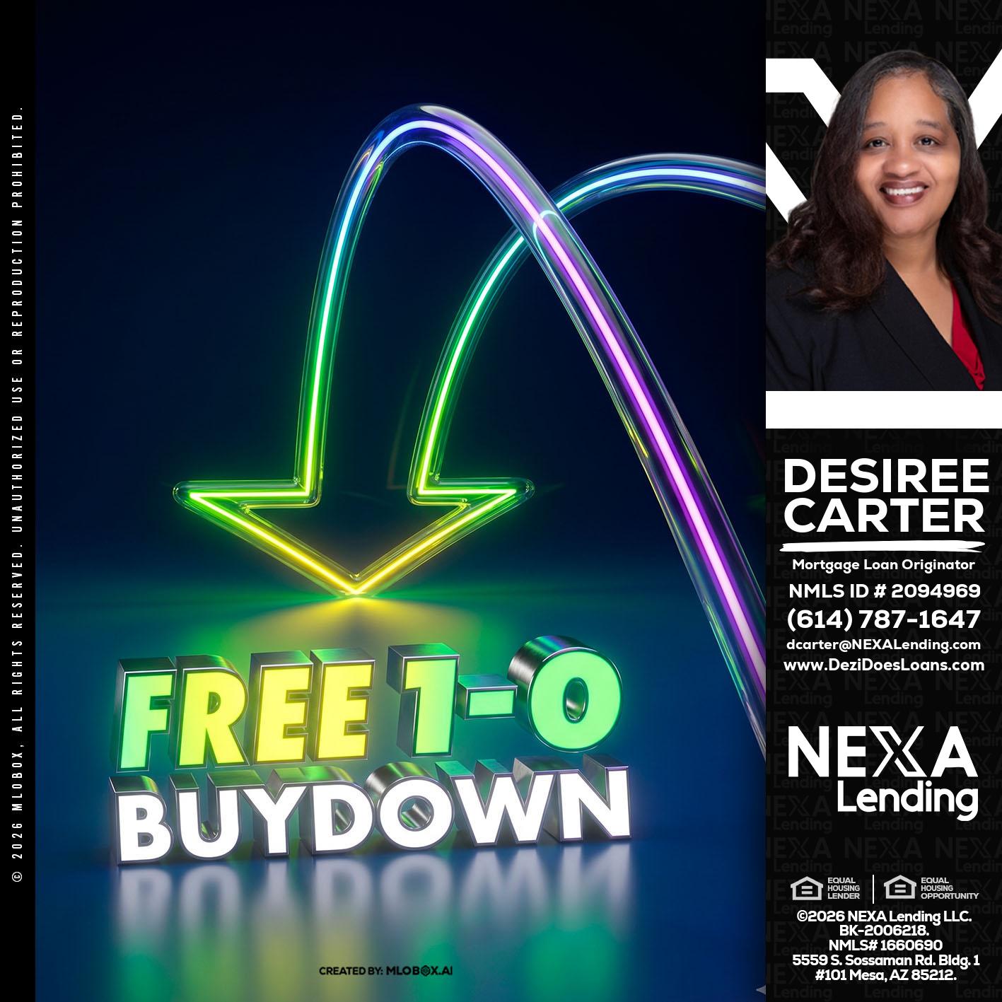 FREE 1-0 BUYDOWN - Desiree Carter -Mortgage Loan Originator