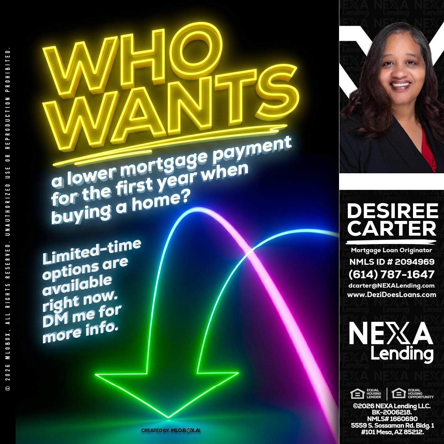 WHO WANTS - Desiree Carter -Mortgage Loan Originator