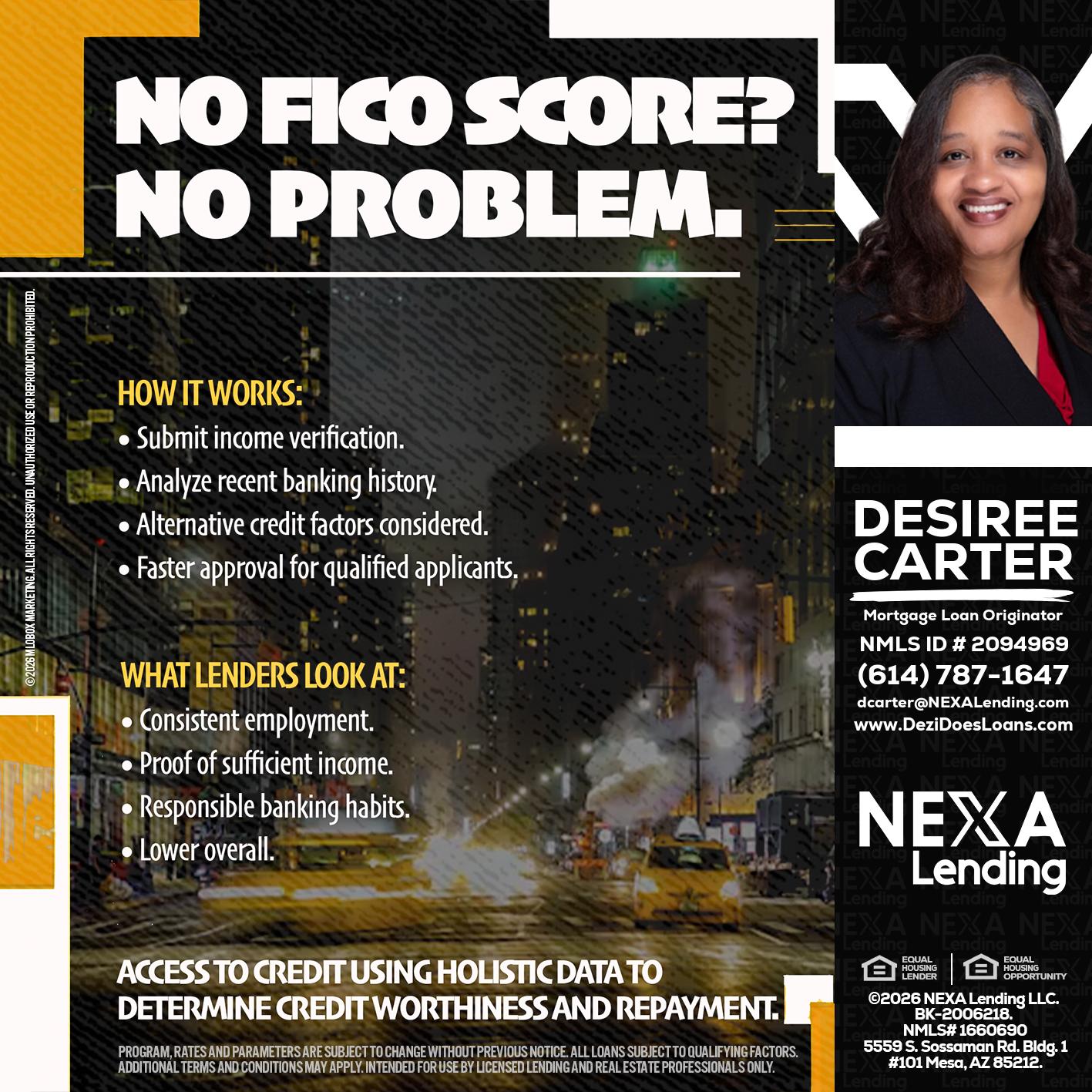 NO FICO SCORE? - Desiree Carter -Mortgage Loan Originator