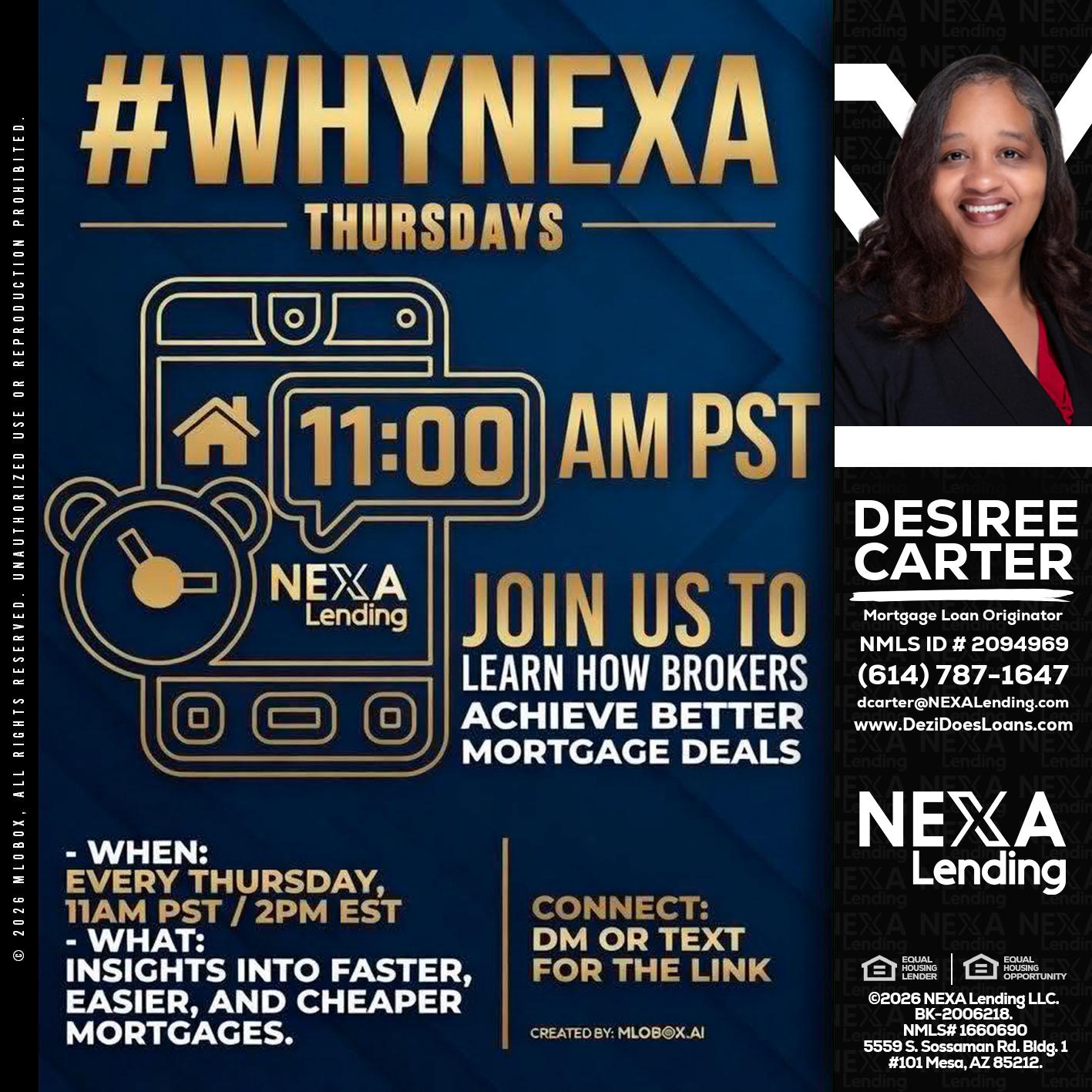 WHY NEXA THURDAYS - Desiree Carter -Mortgage Loan Originator