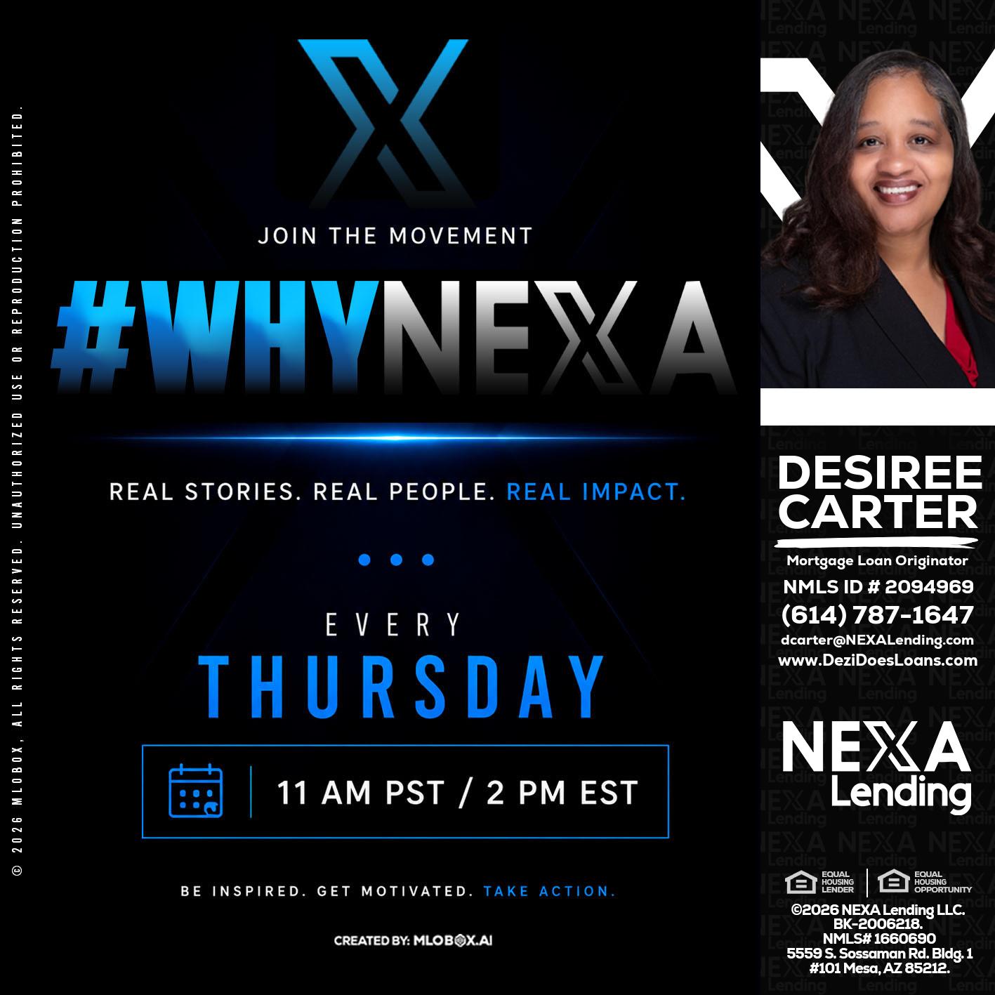 why NEXA - Desiree Carter -Mortgage Loan Originator