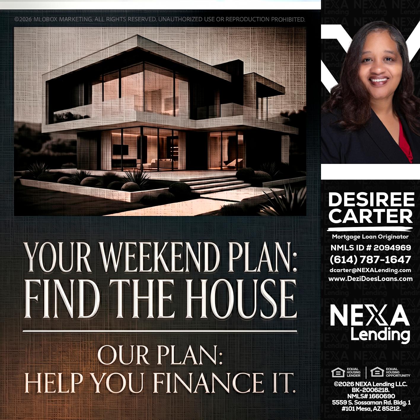 YOUR WEEKEND PLAN - Desiree Carter -Mortgage Loan Originator