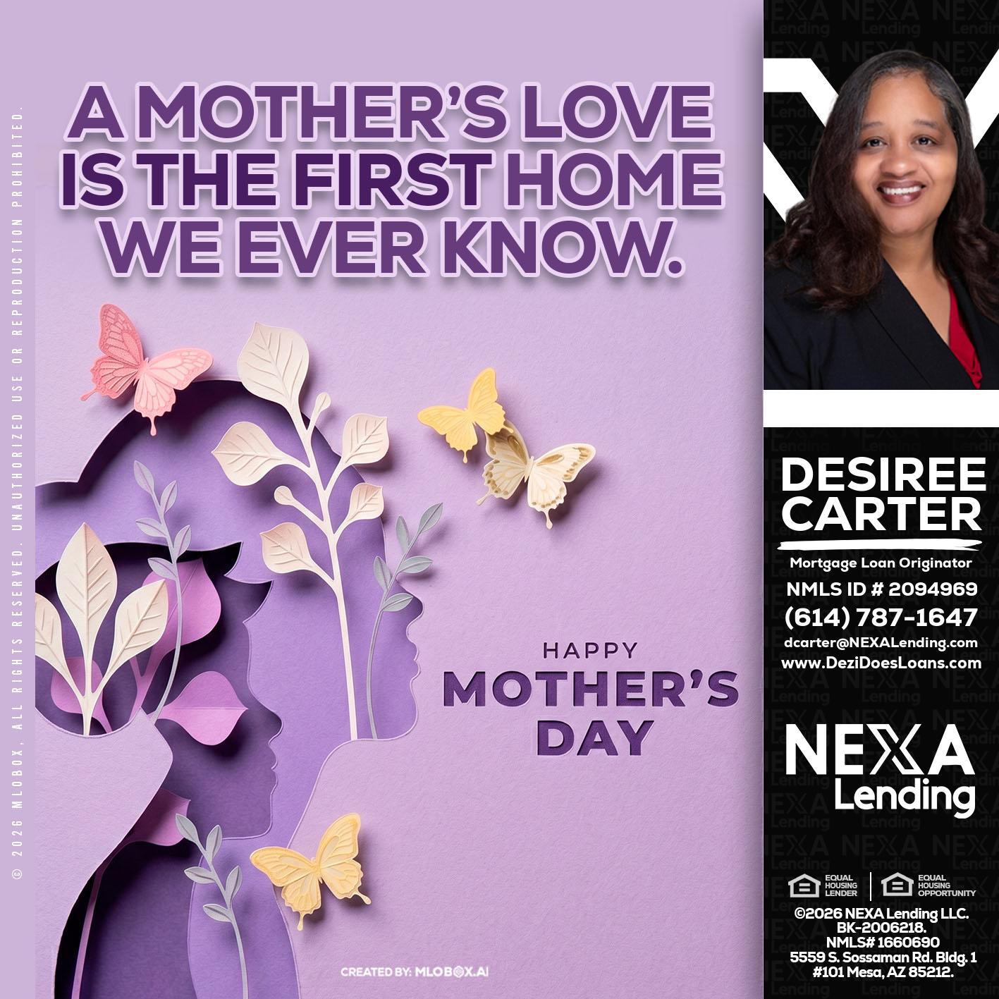 MOTHERS DAY - Desiree Carter -Mortgage Loan Originator