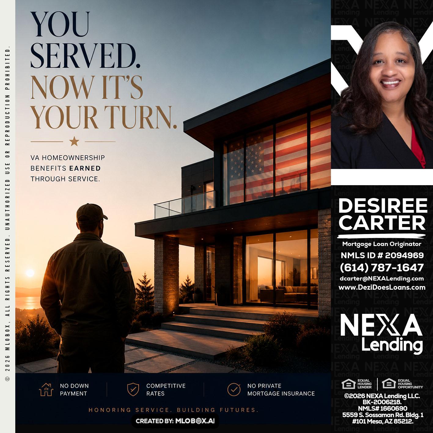 YOU SERVED - Desiree Carter -Mortgage Loan Originator