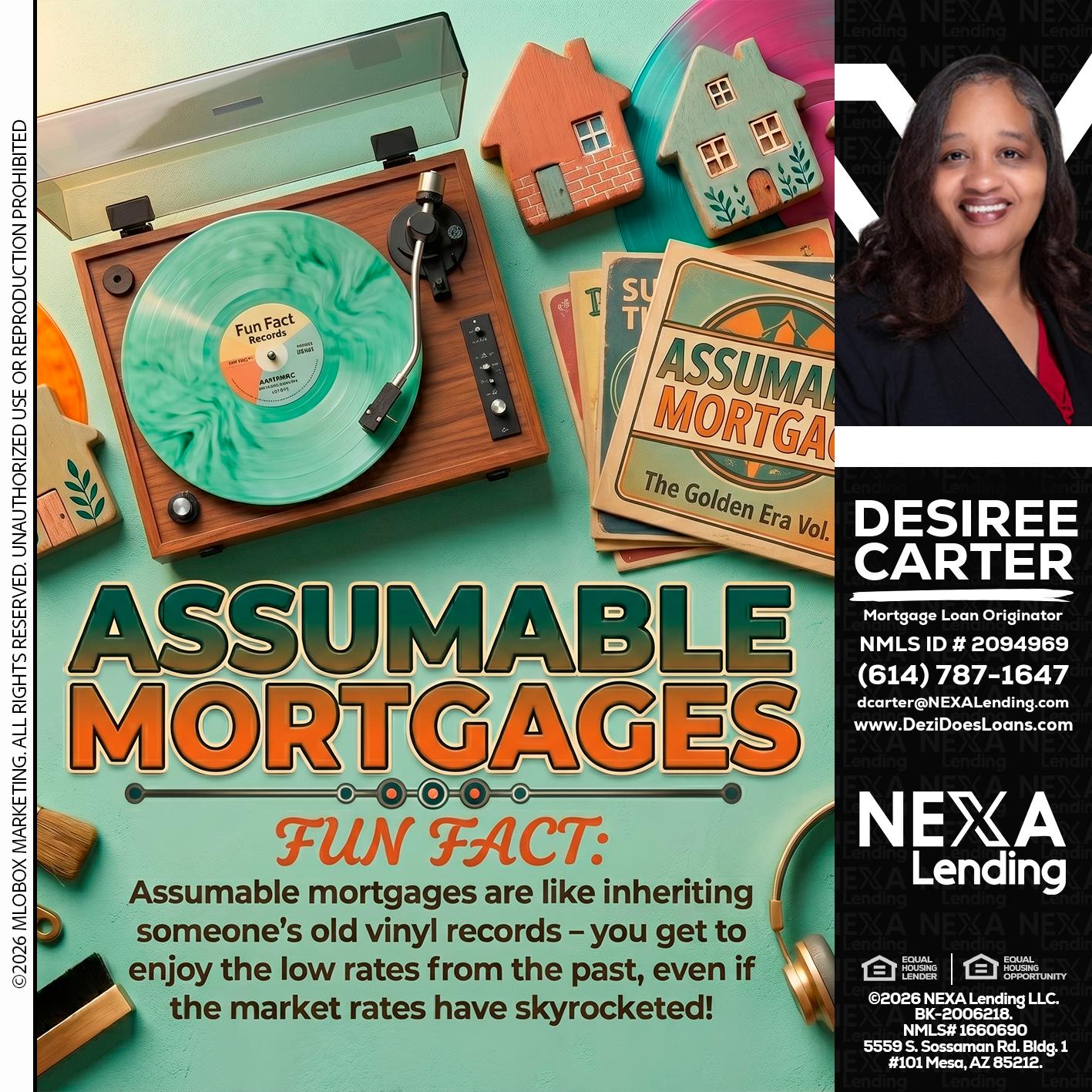 ASSUMABLE MORTGAGES - Desiree Carter -Mortgage Loan Originator
