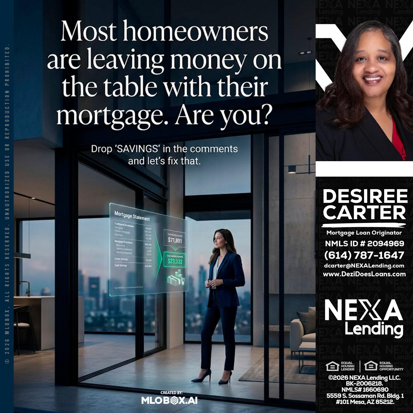 MOST OWNERS - Desiree Carter -Mortgage Loan Originator