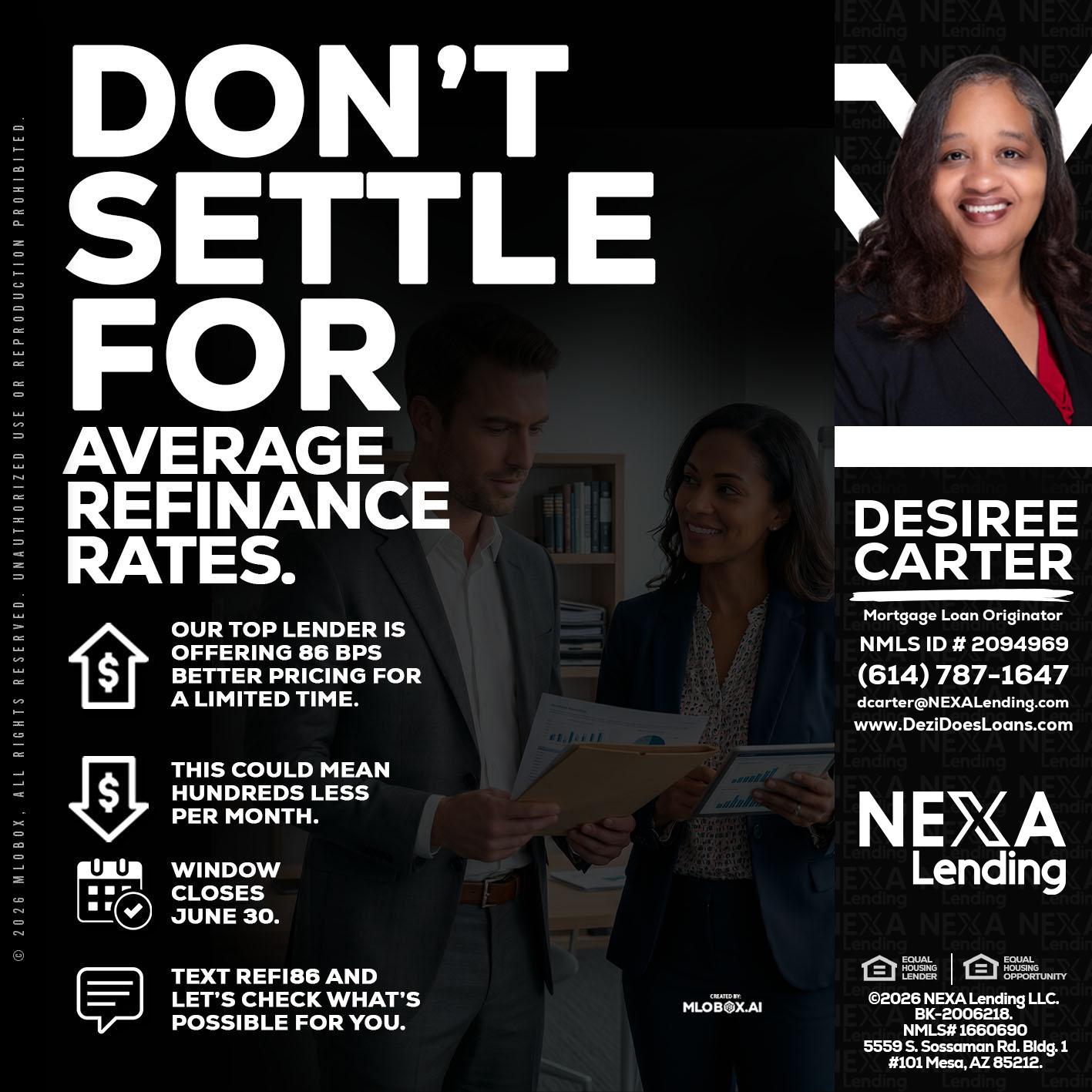 dont settle - Desiree Carter -Mortgage Loan Originator