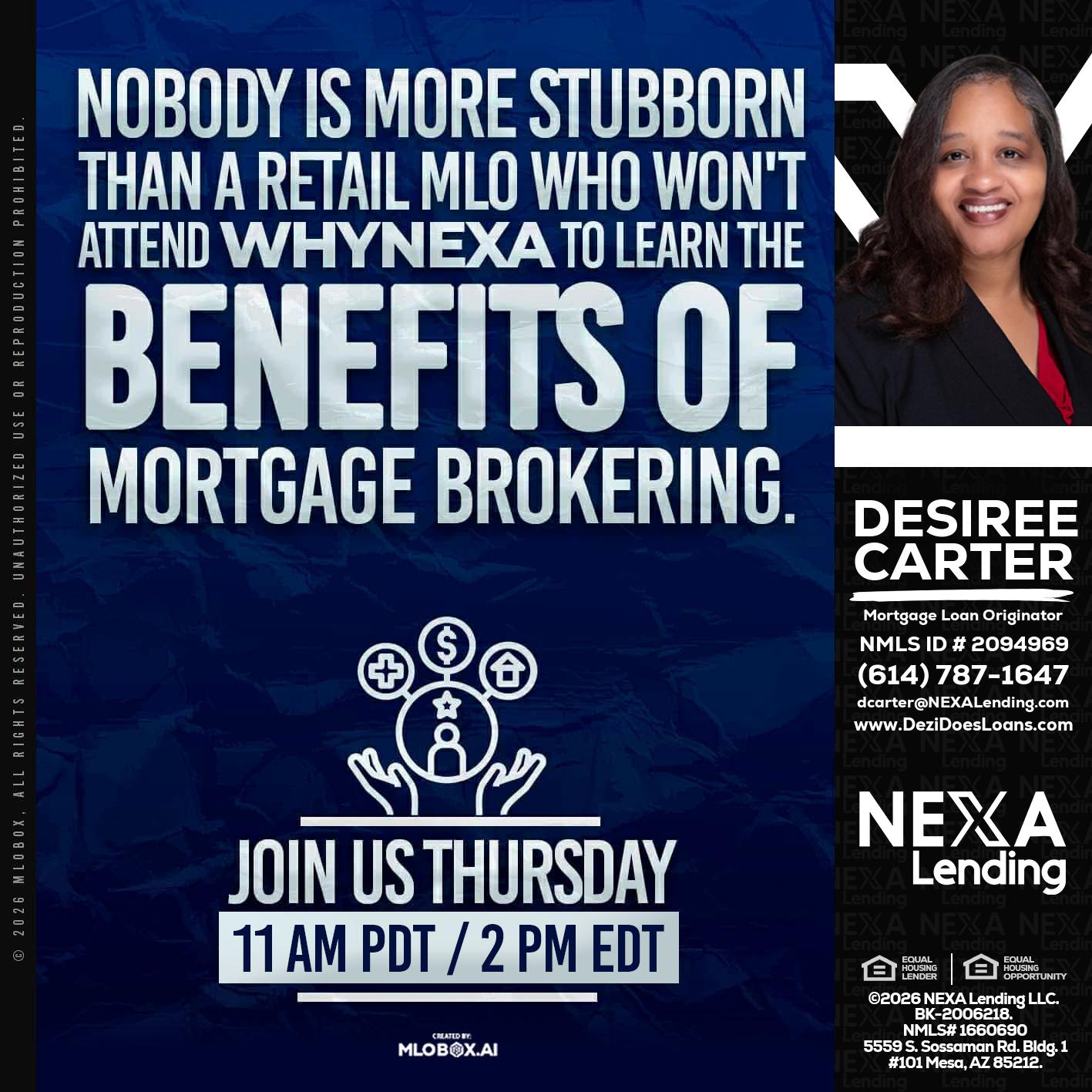 WHY NEXA - Desiree Carter -Mortgage Loan Originator