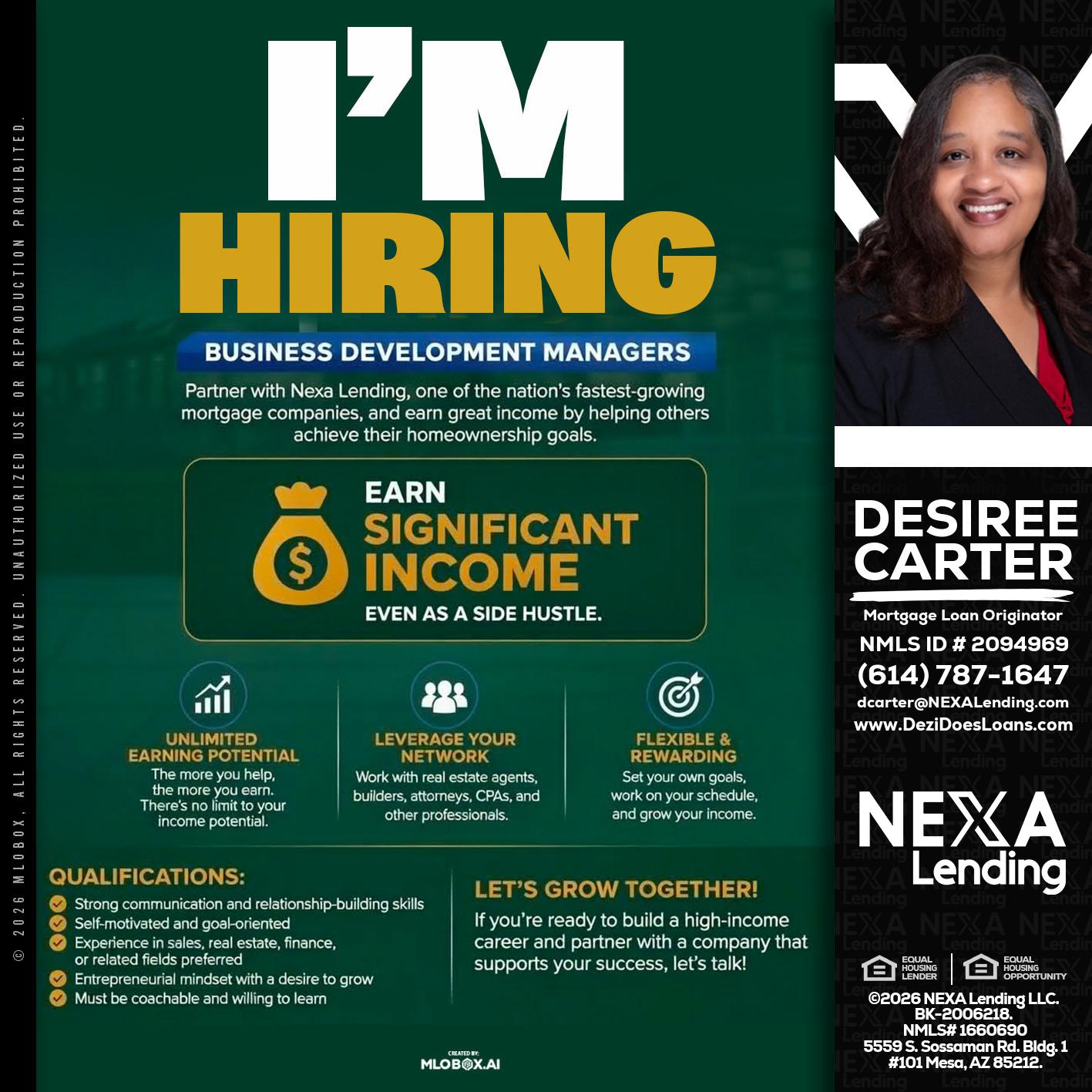 IM HIRING - Desiree Carter -Mortgage Loan Originator