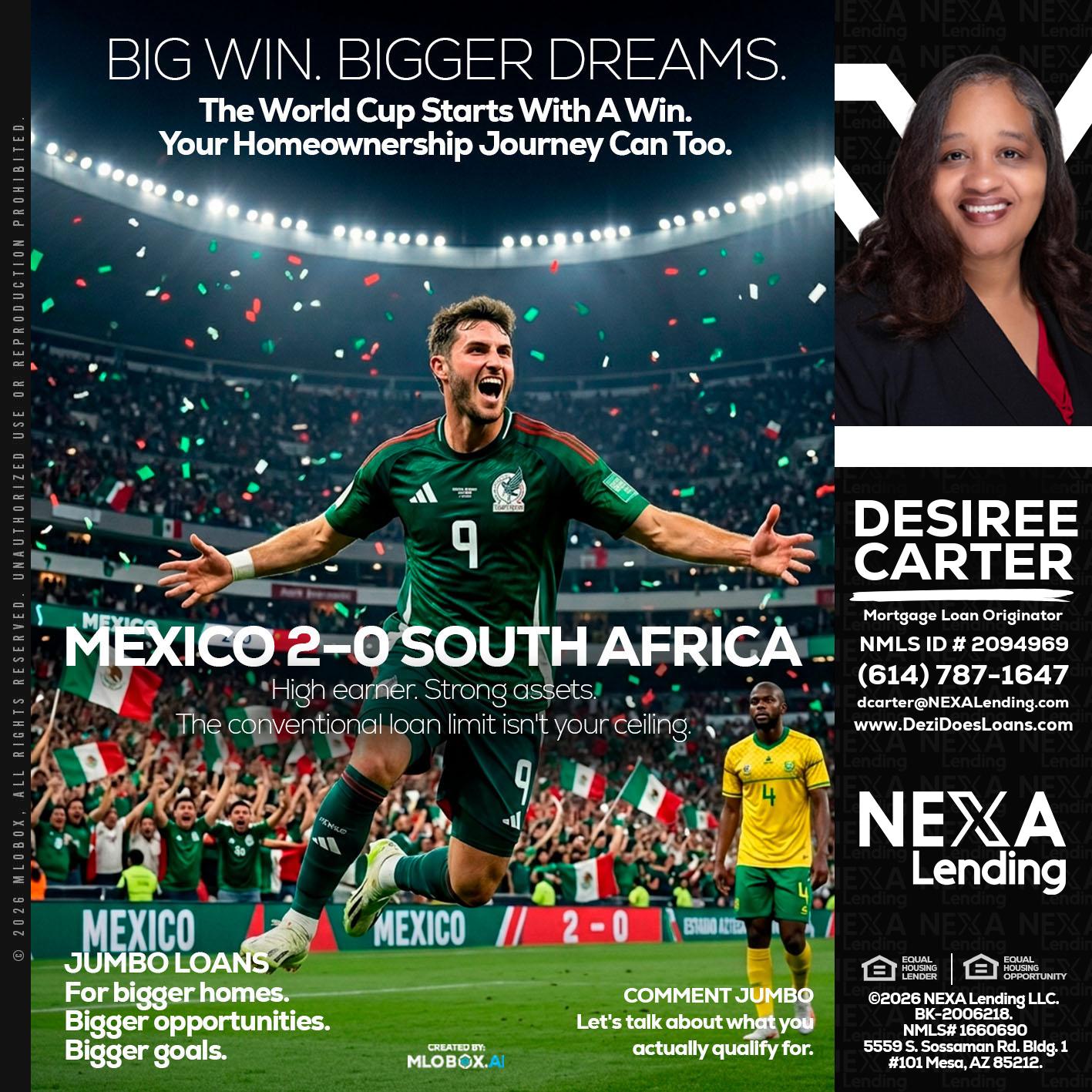 MEXICO 2-0 SOUTH AFRICA - Desiree Carter -Mortgage Loan Originator