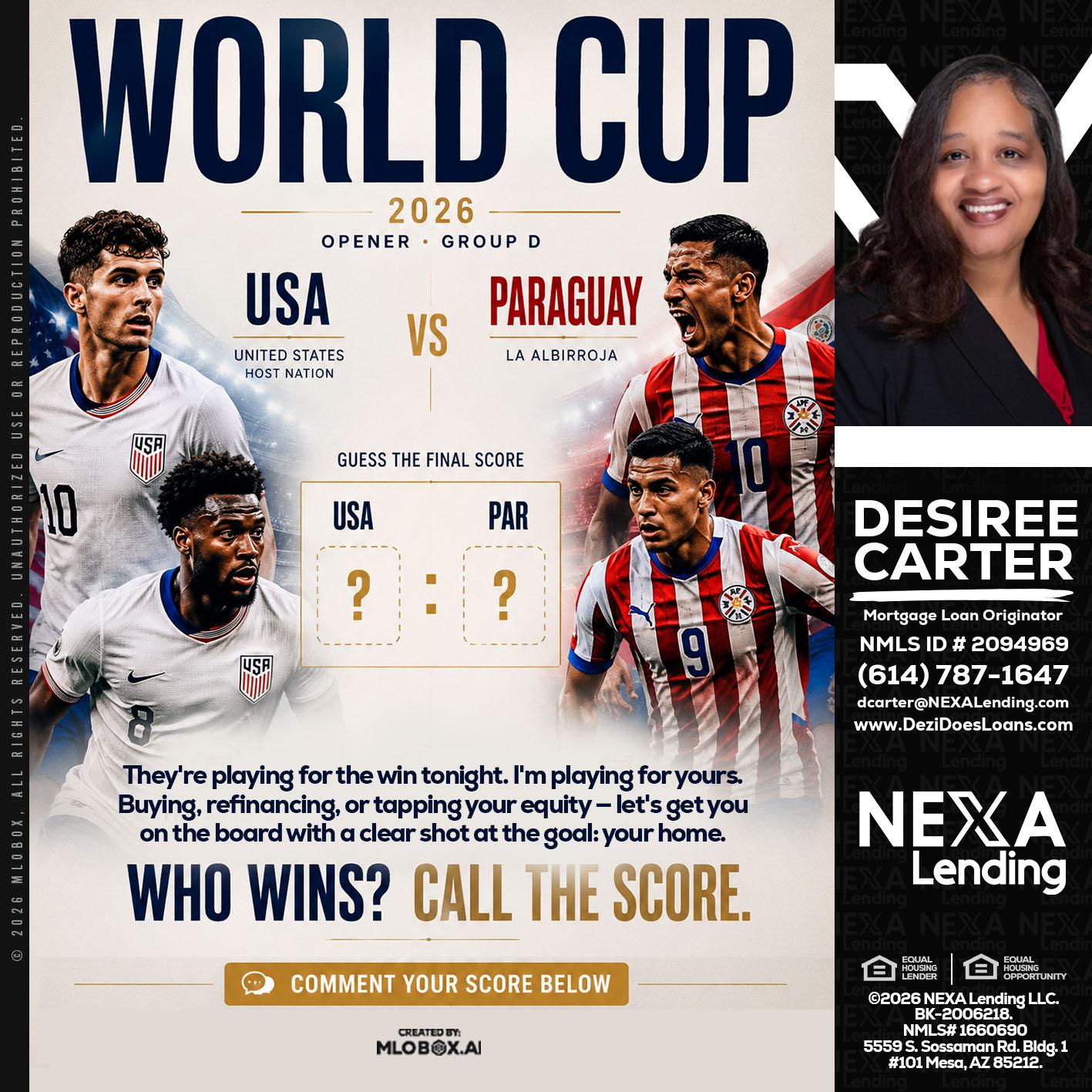 WORLD CUP 2026 - Desiree Carter -Mortgage Loan Originator