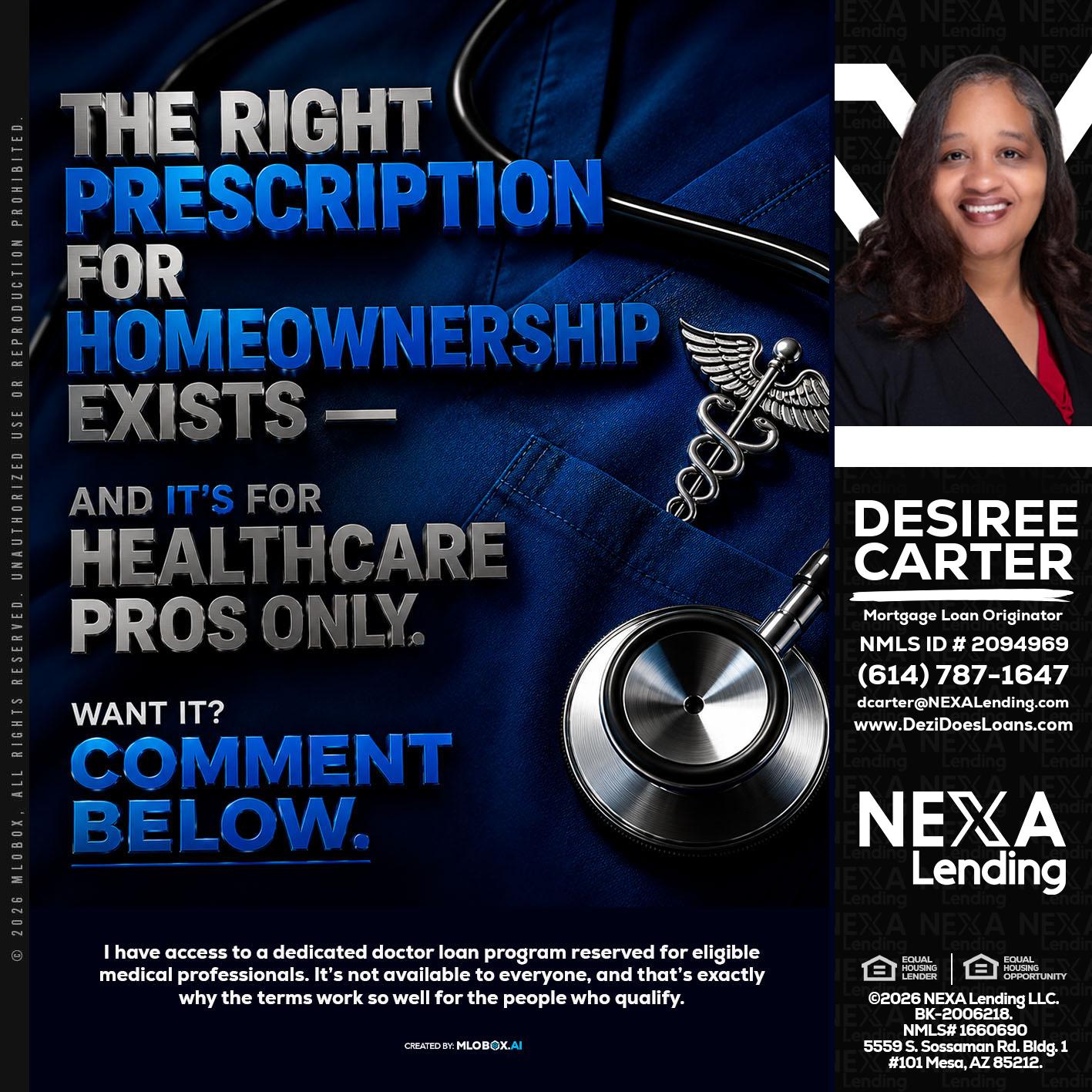 THE RIGHT PRESCRIPTION - Desiree Carter -Mortgage Loan Originator